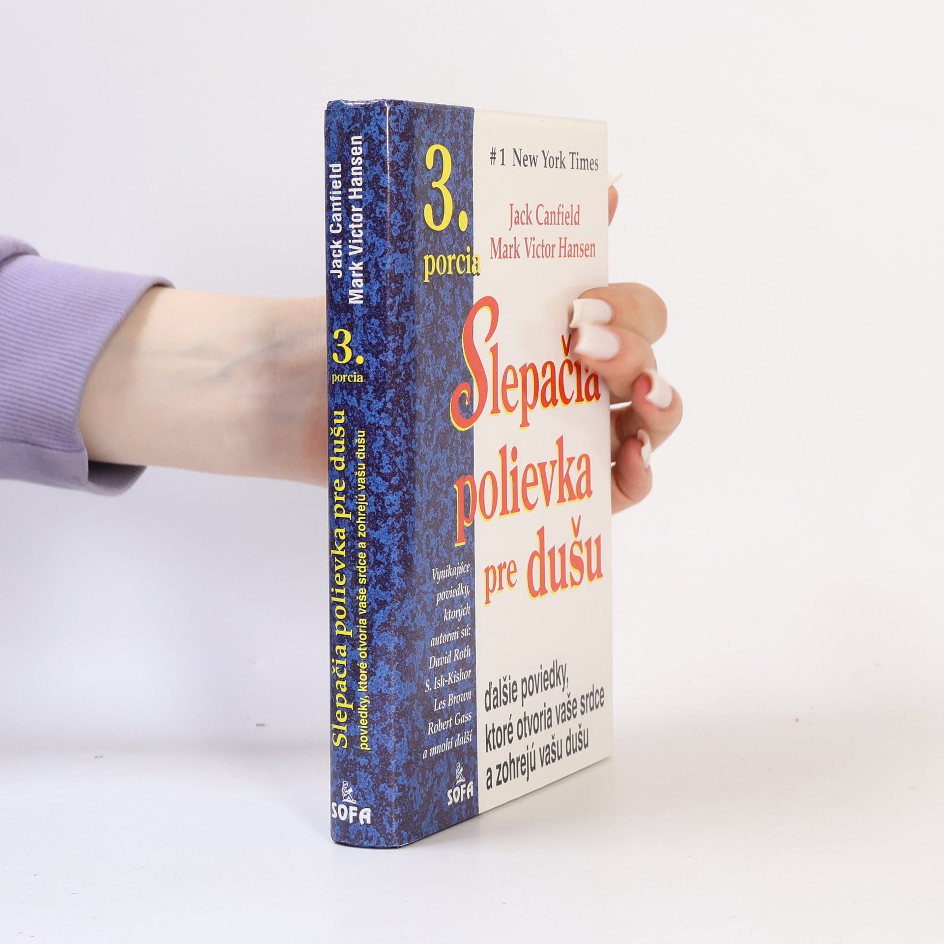 Jack Canfield Slepačia polievka pre dušu - 3. porcia