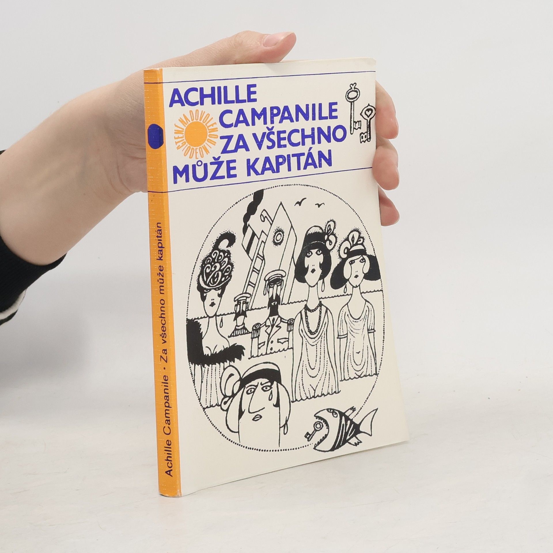 Achille Campanile Za všechno může kapitán