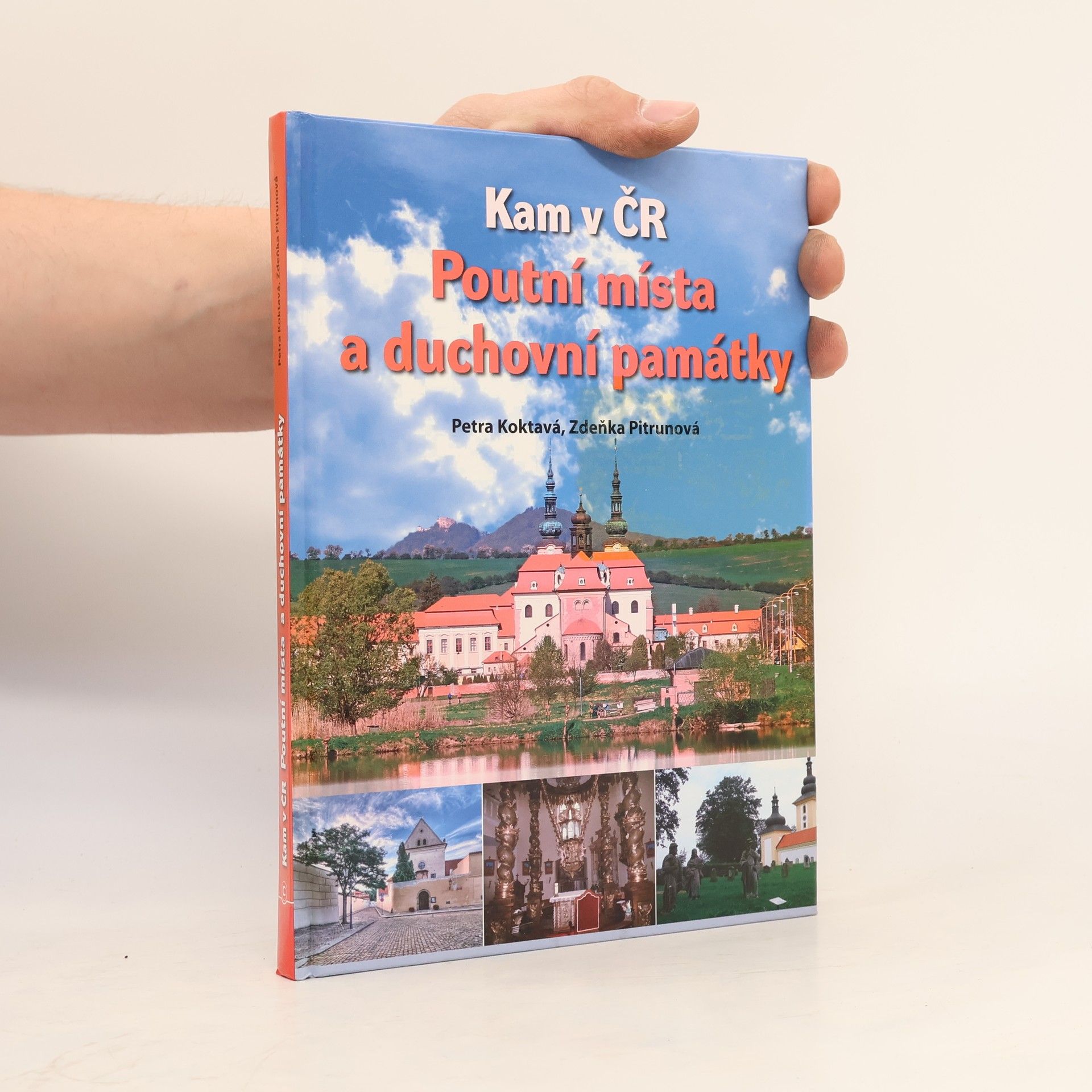 Petra Koktavá Poutní místa a duchovní památky