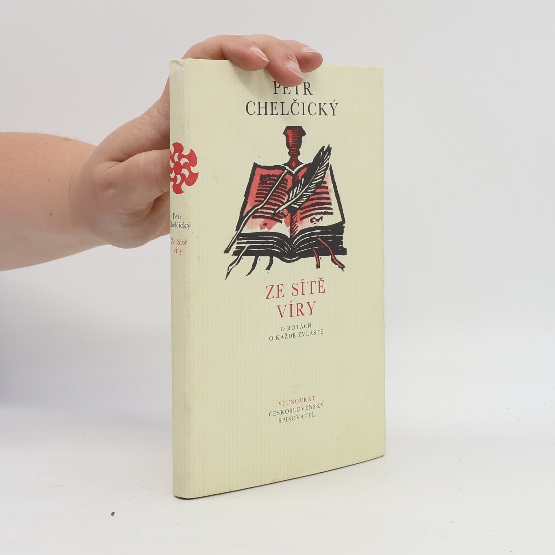 Petr Chelčický Ze sítě víry