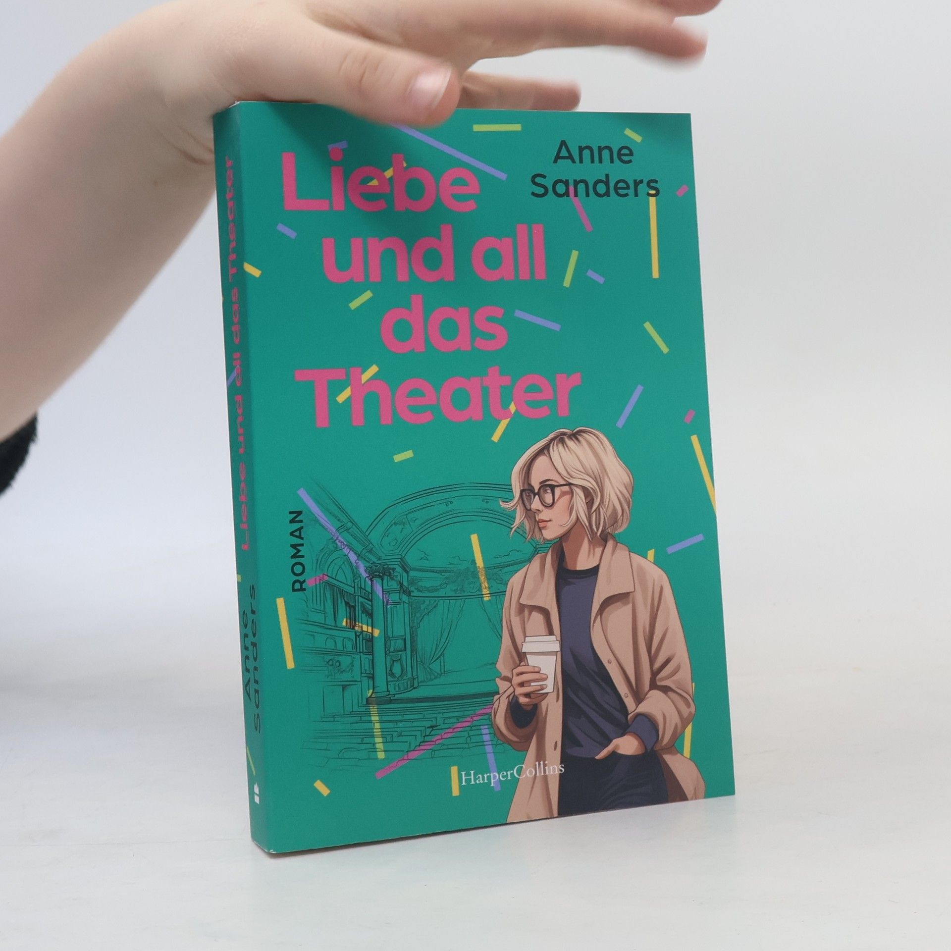 Anne Sanders Liebe und all das Theater. Roman | Englandroman der Spiegel-Bestsellerautorin von »Sommer in St. Ives« | Liebesroman in Brighton | amüsante und witzige Frauenunterhaltung