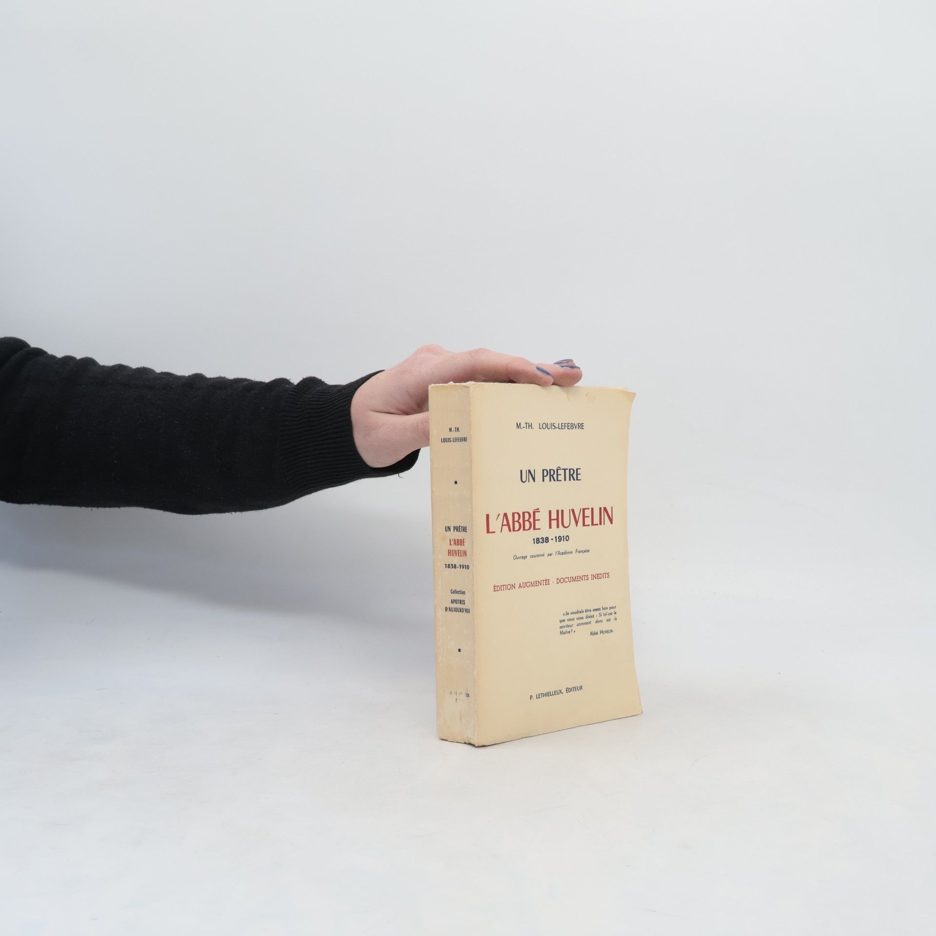 Marie-Thérèse Louis-Lefebvre Un prêtre l'abbé Huvelin