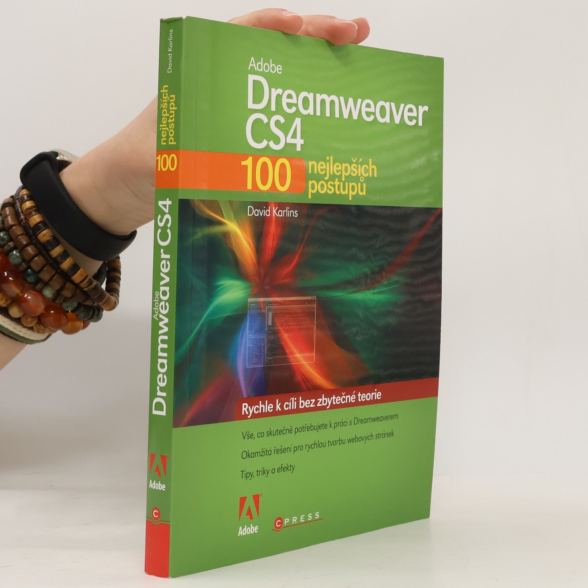 David Karlins Adobe Dreamweaver CS4. 100 nejlepších postupů