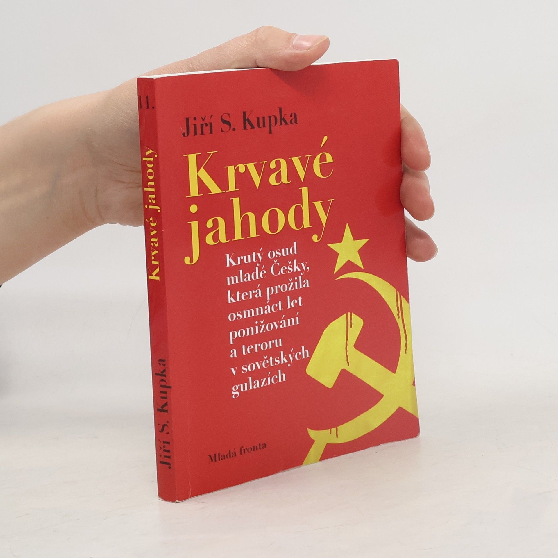 Jiří Svetozar Kupka Krvavé jahody