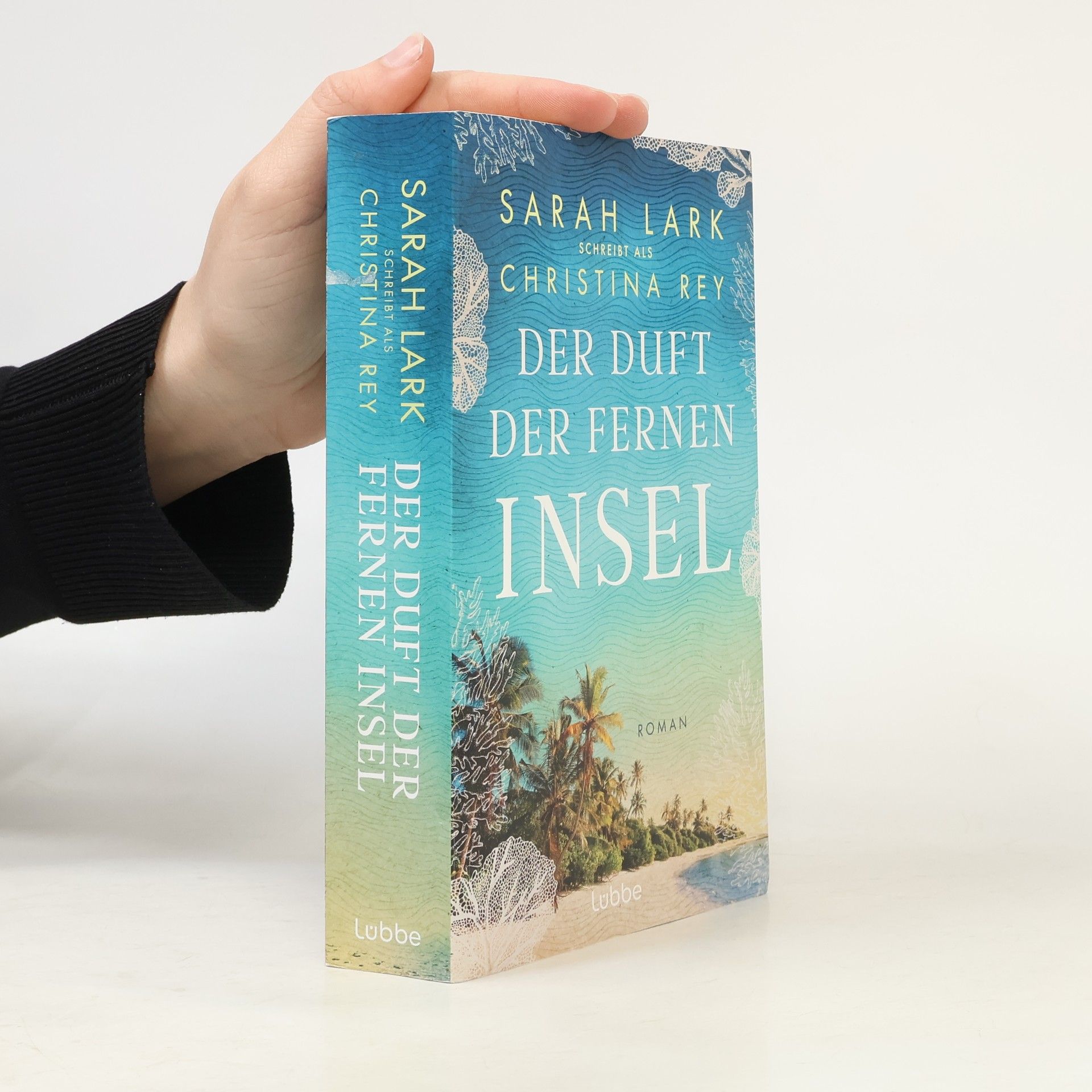 Christina Rey Der Duft der fernen Insel