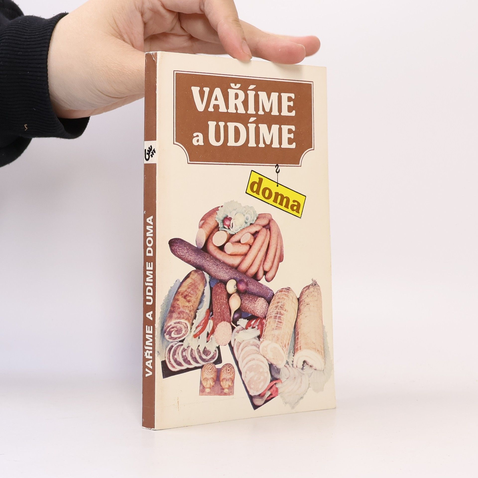 Jaromír Steinhauser Vaříme a udíme doma