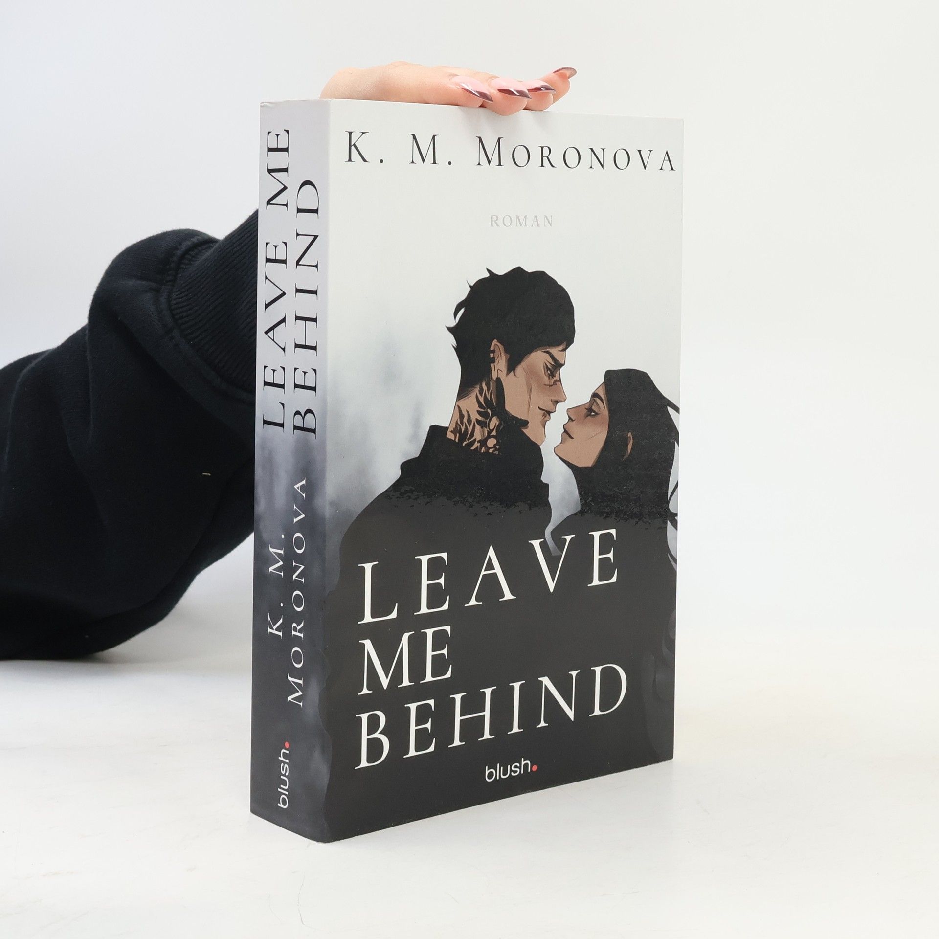 K M Moronova Leave Me Behind