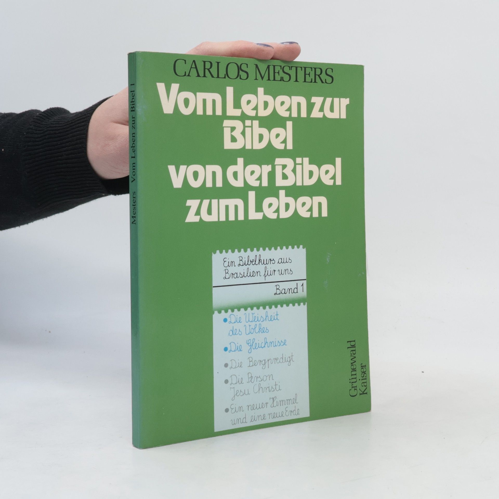 Carlos Mesters Vom Leben zur Bibel von der Bibel zum Leben