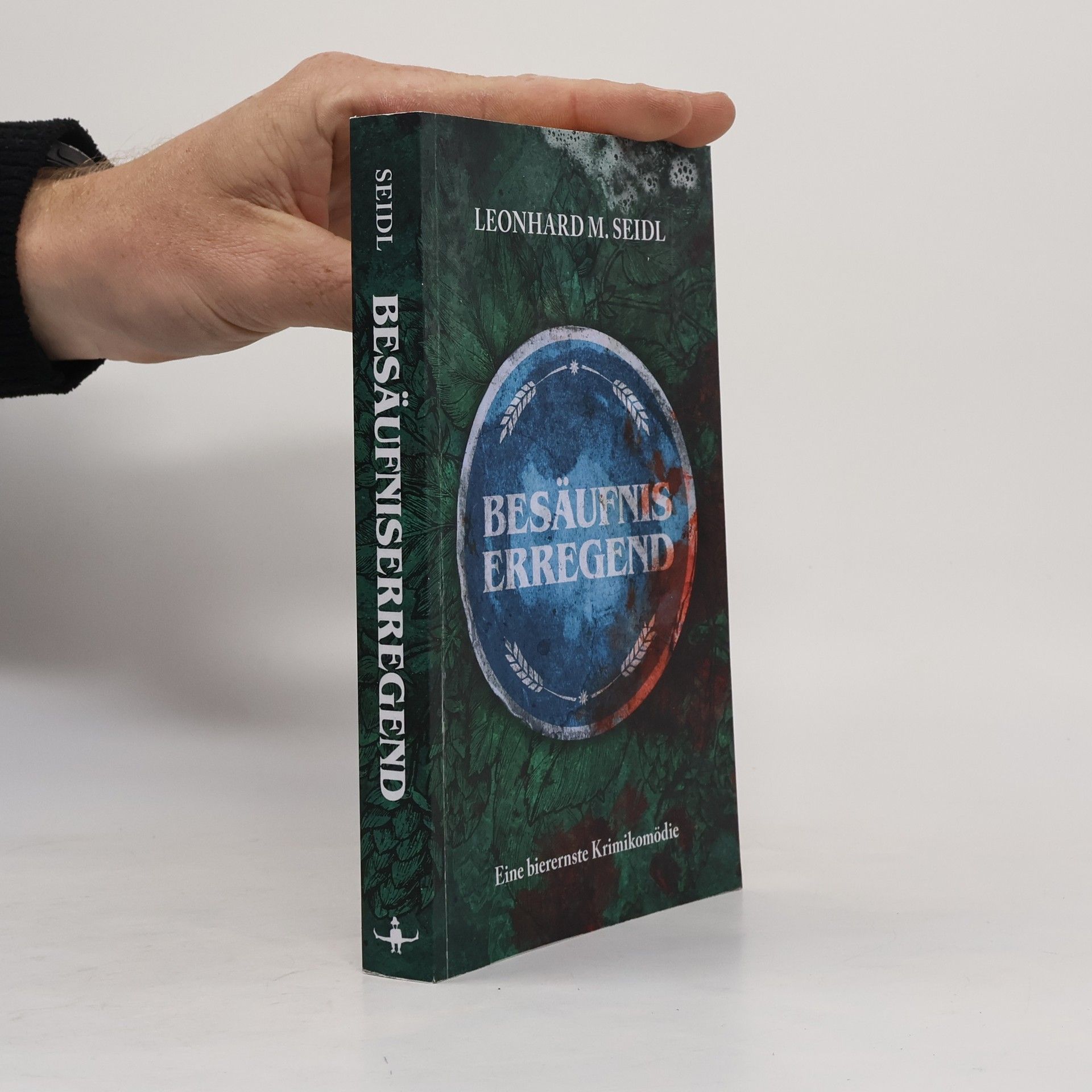 Leonhard Michael Seidl Besäufniserregend
