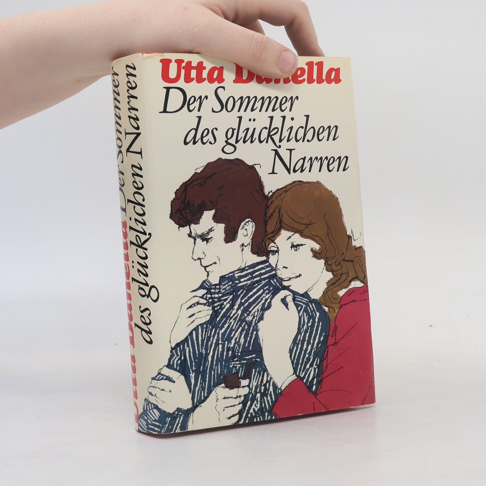 Utta Danella Der Sommer des glücklichen Narren
