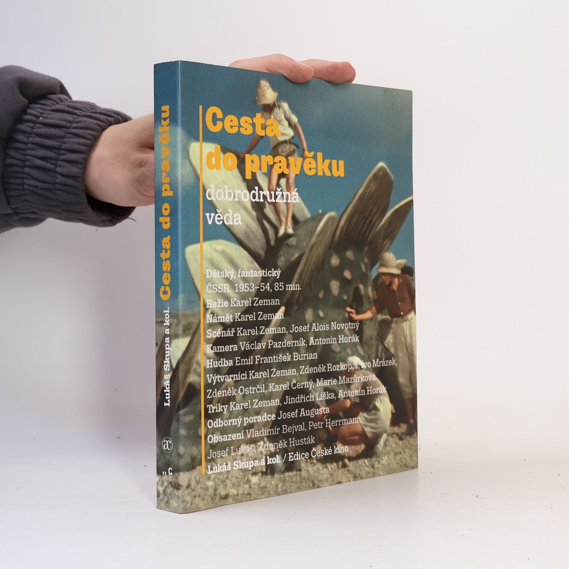 Lukáš Skupa Cesta do pravěku: dobrodružná věda