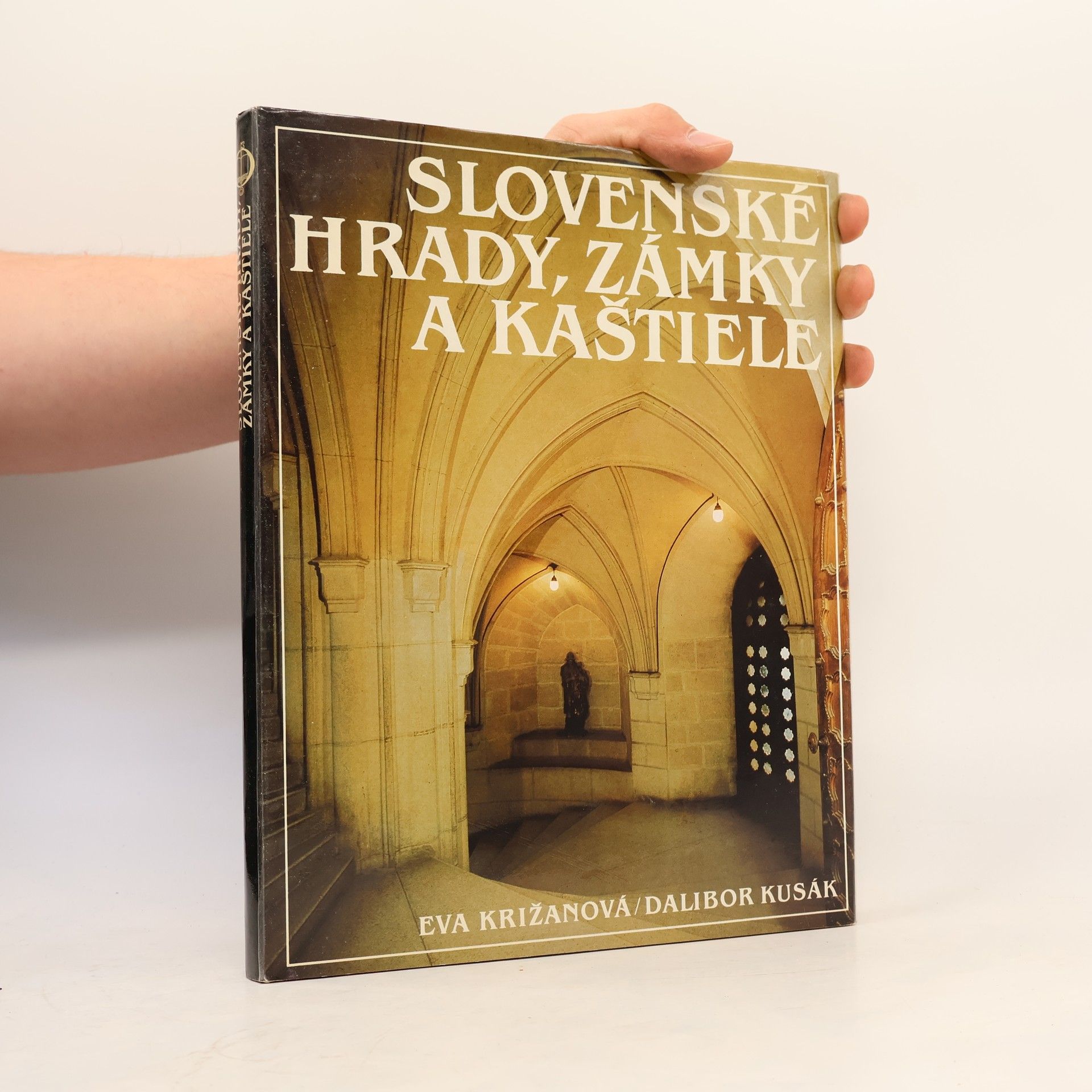 Eva Križanová Slovenské hrady, zámky a kaštiele
