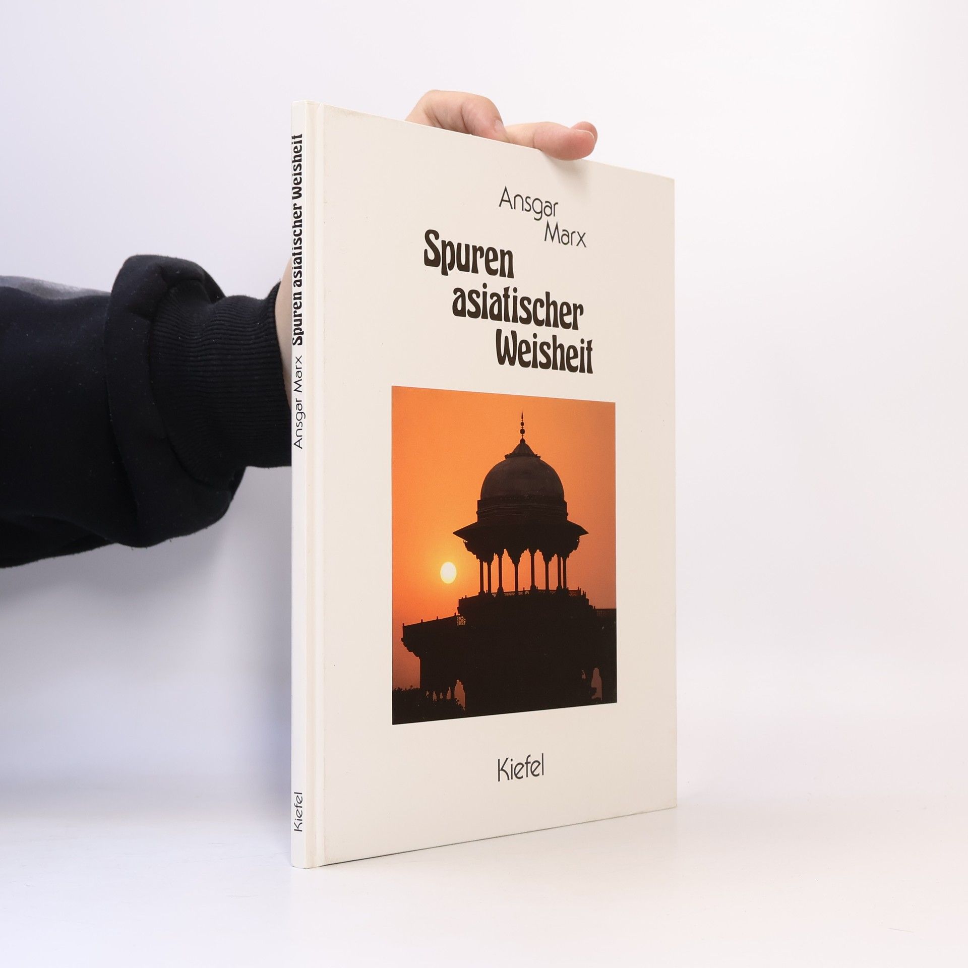 Ansgar Marx Spuren asiatischer Weisheit