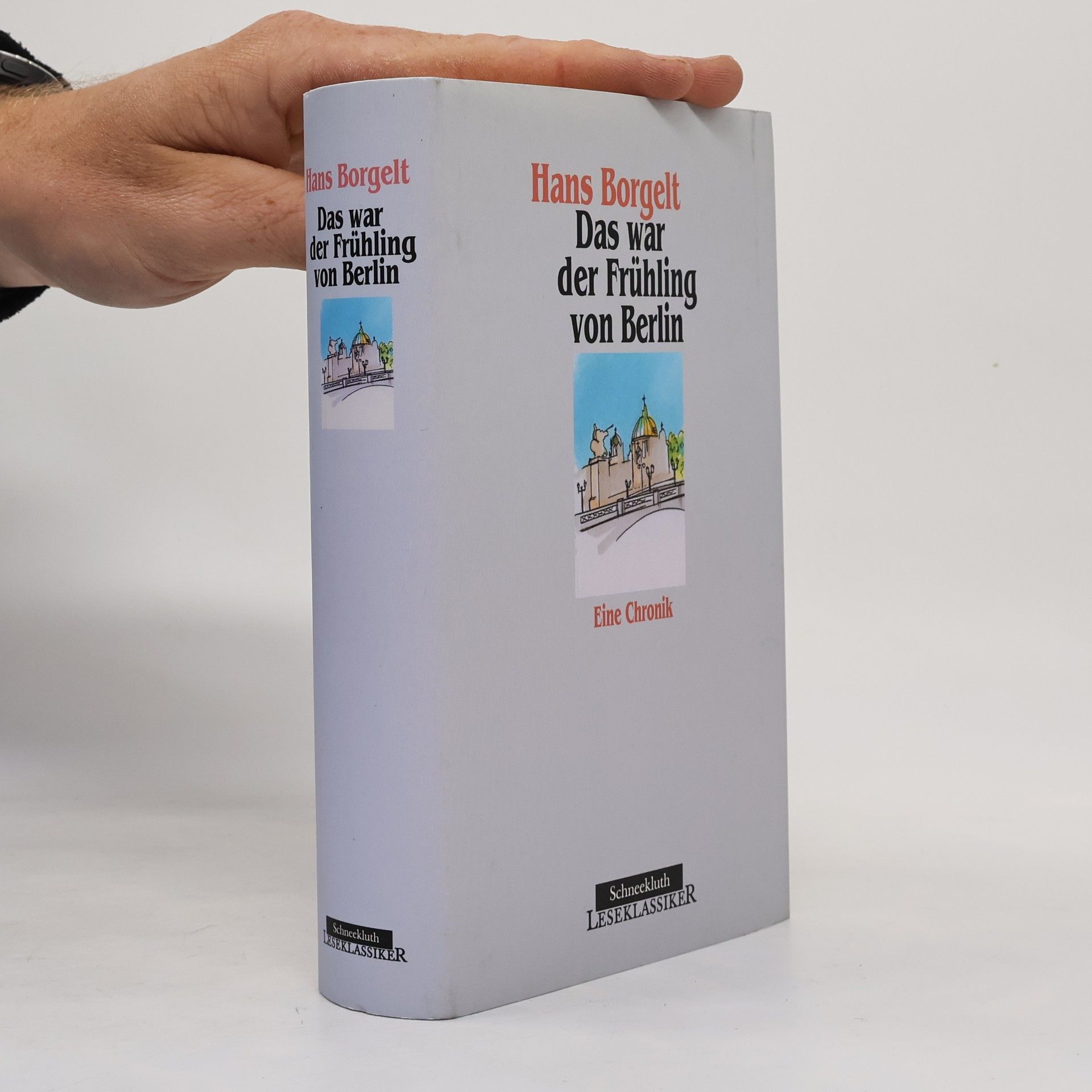 Hans Borgelt Das war der Frühling von Berlin