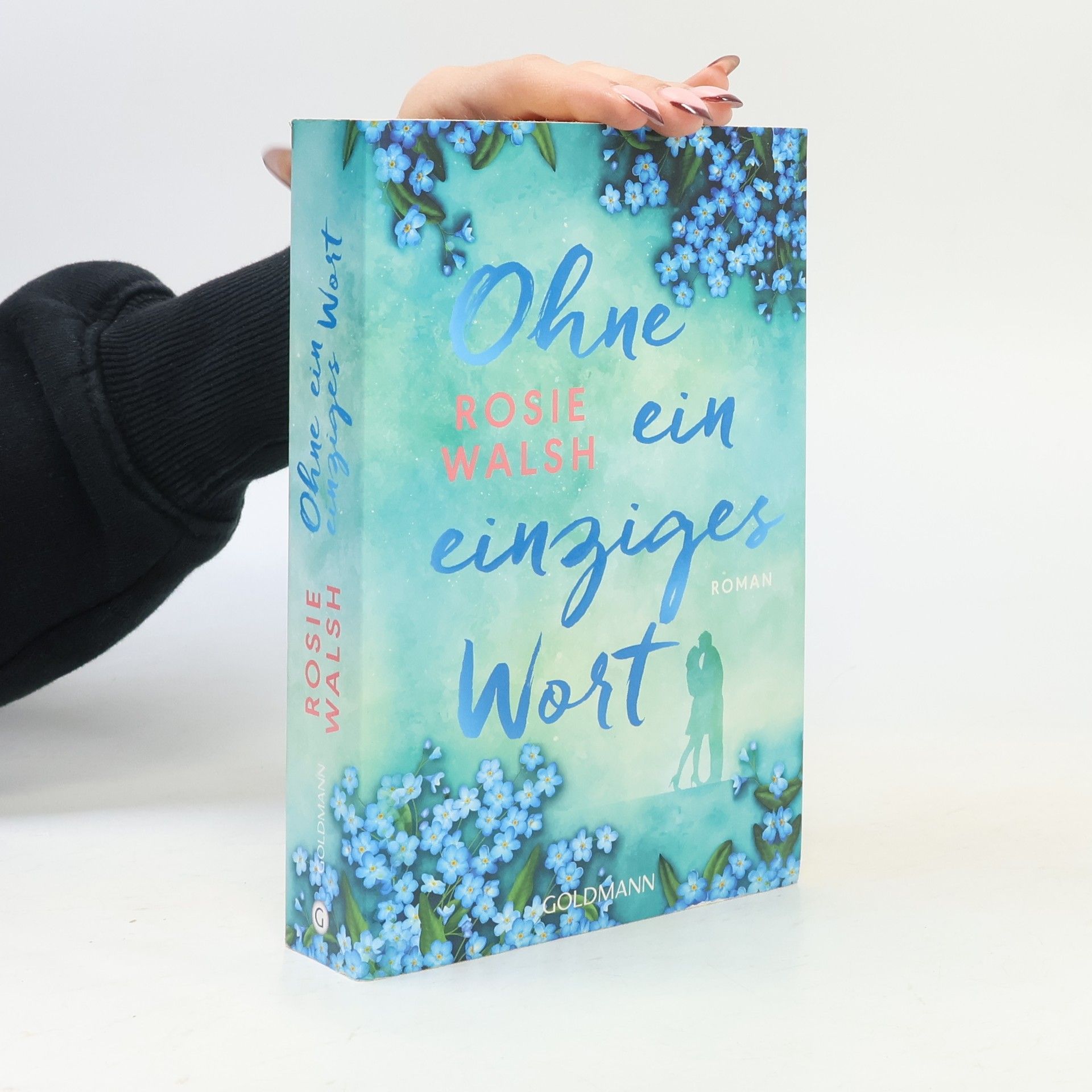 Rosie Walsh Ohne ein einziges Wort