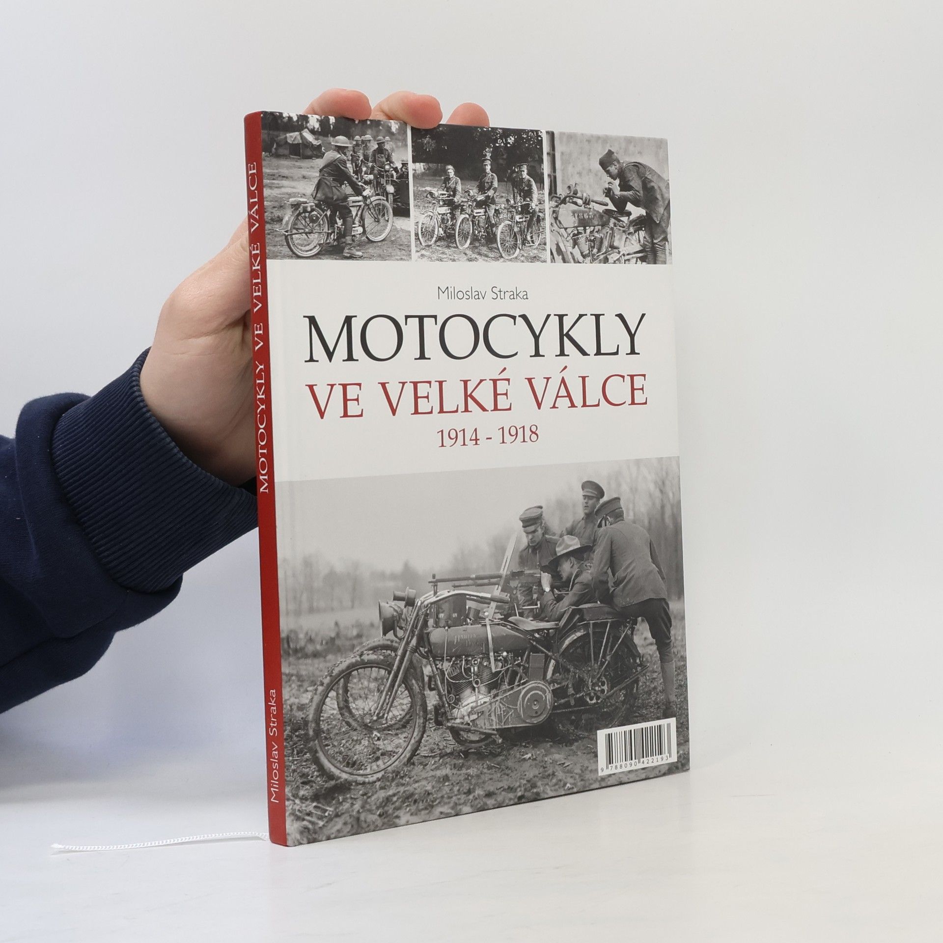 Miloslav Straka Motocykly ve Velké válce (1914-1918)