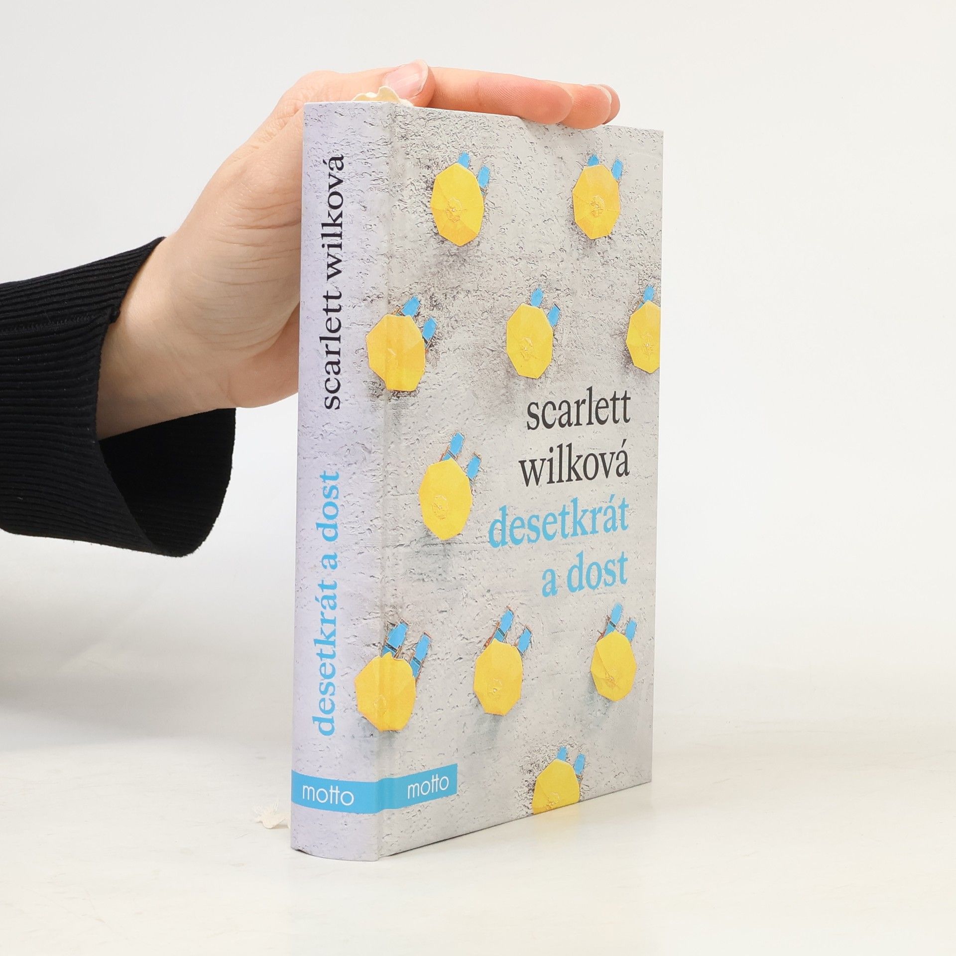 Scarlett Wilková Desetkrát a dost