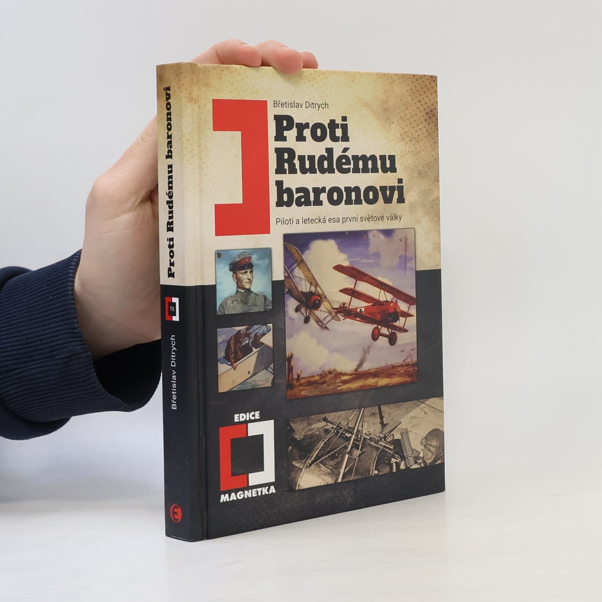 Břetislav Ditrych Proti Rudému baronovi - Piloti a letecká esa 1. světové války