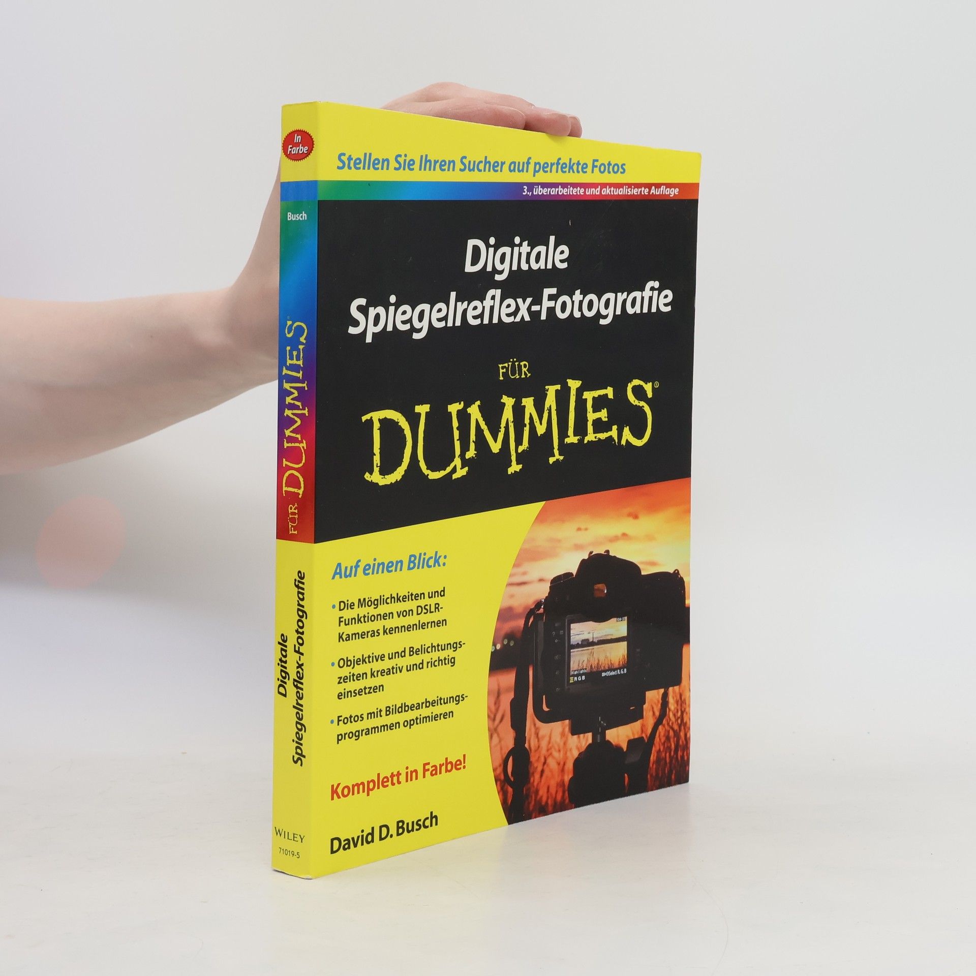 David D. Busch Digitale Spiegelreflex-Fotografie für Dummies