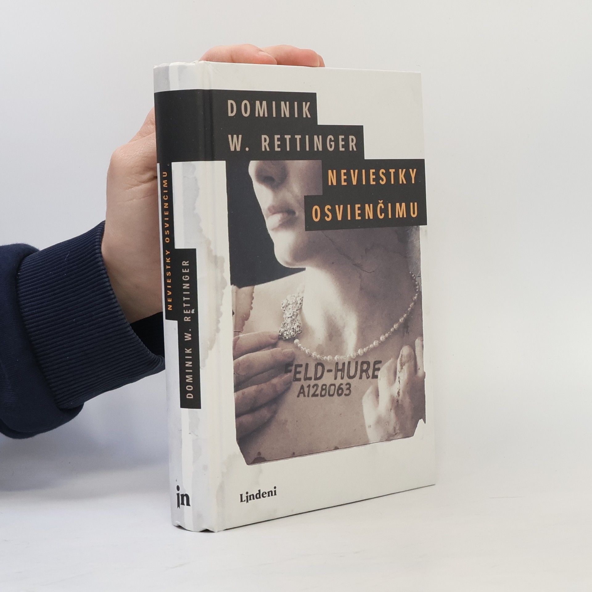 Dominik W. Rettinger Neviestky Osvienčimu