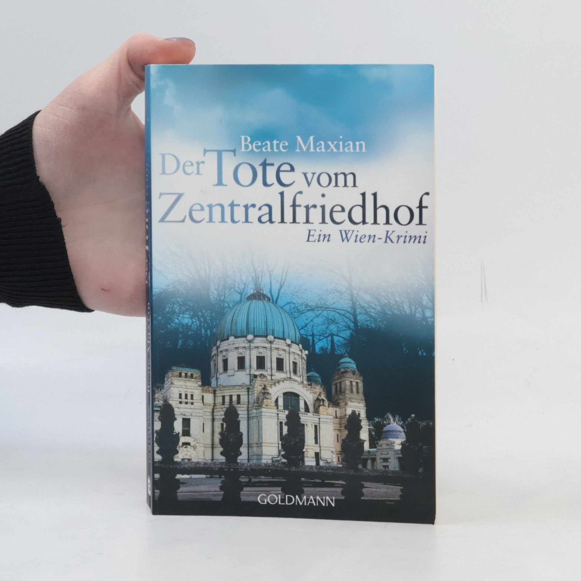 Beate Maxian Der Tote vom Zentralfriedhof