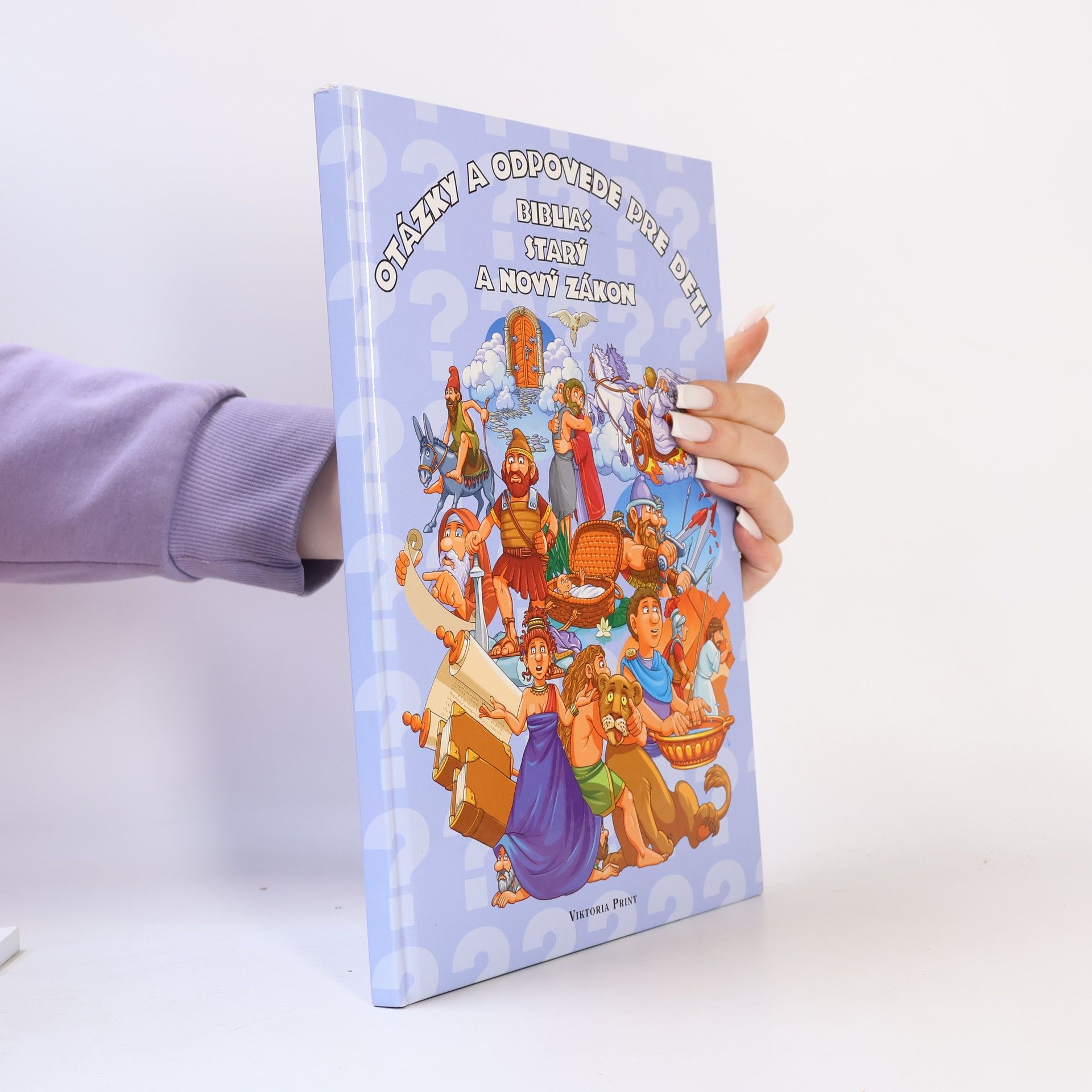 Various authors Otázky a odpovede pre deti. Biblia: Starý a Nový zákon