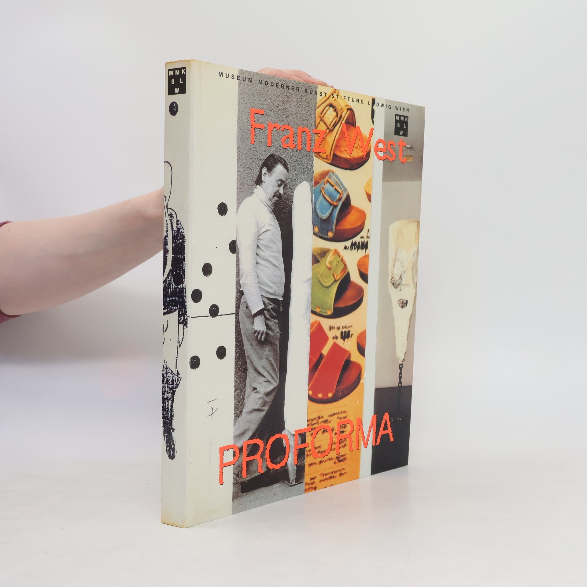 Eva Badura-Triska Franz West, Proforma