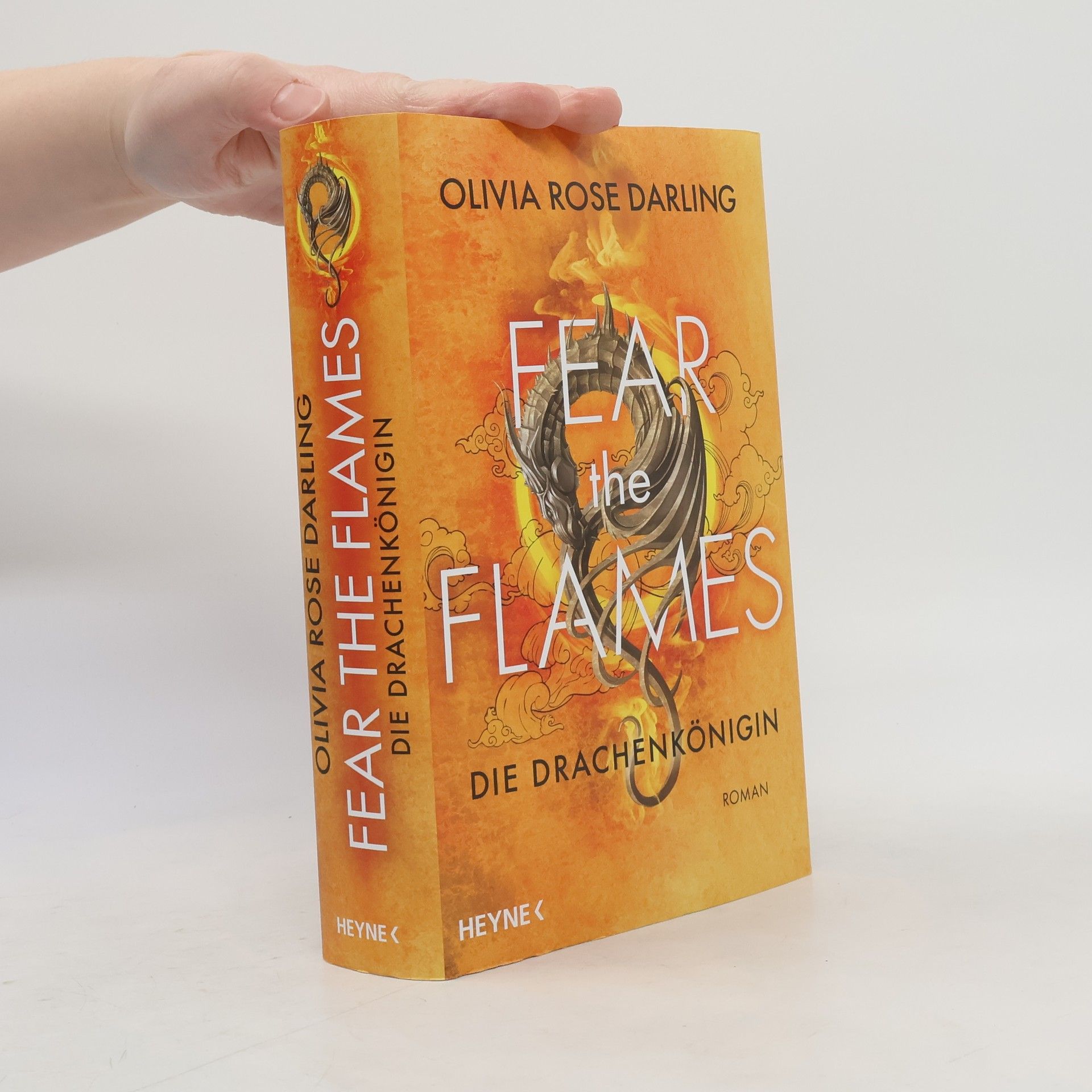 Olivia Rose Darling Fear the Flames - Zorn der Drachen