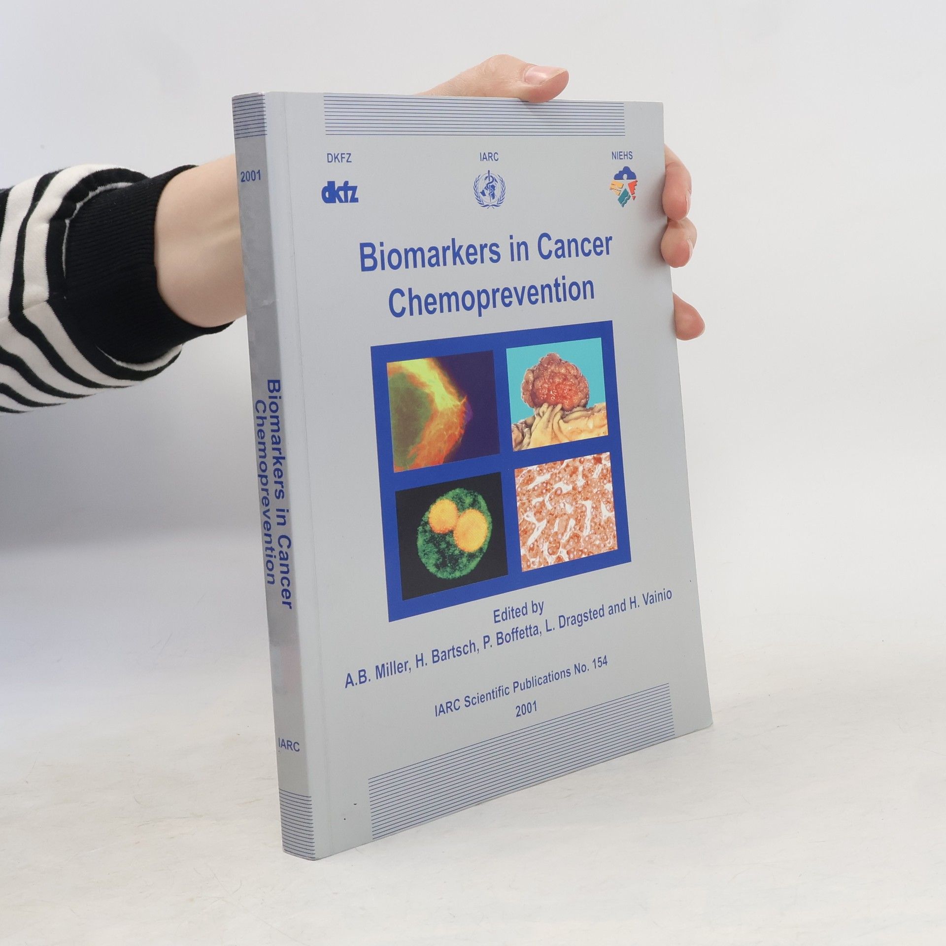 Paolo Boffetta IARC Scientific Publications - 154: Biomarkers in Cancer Chemoprevention