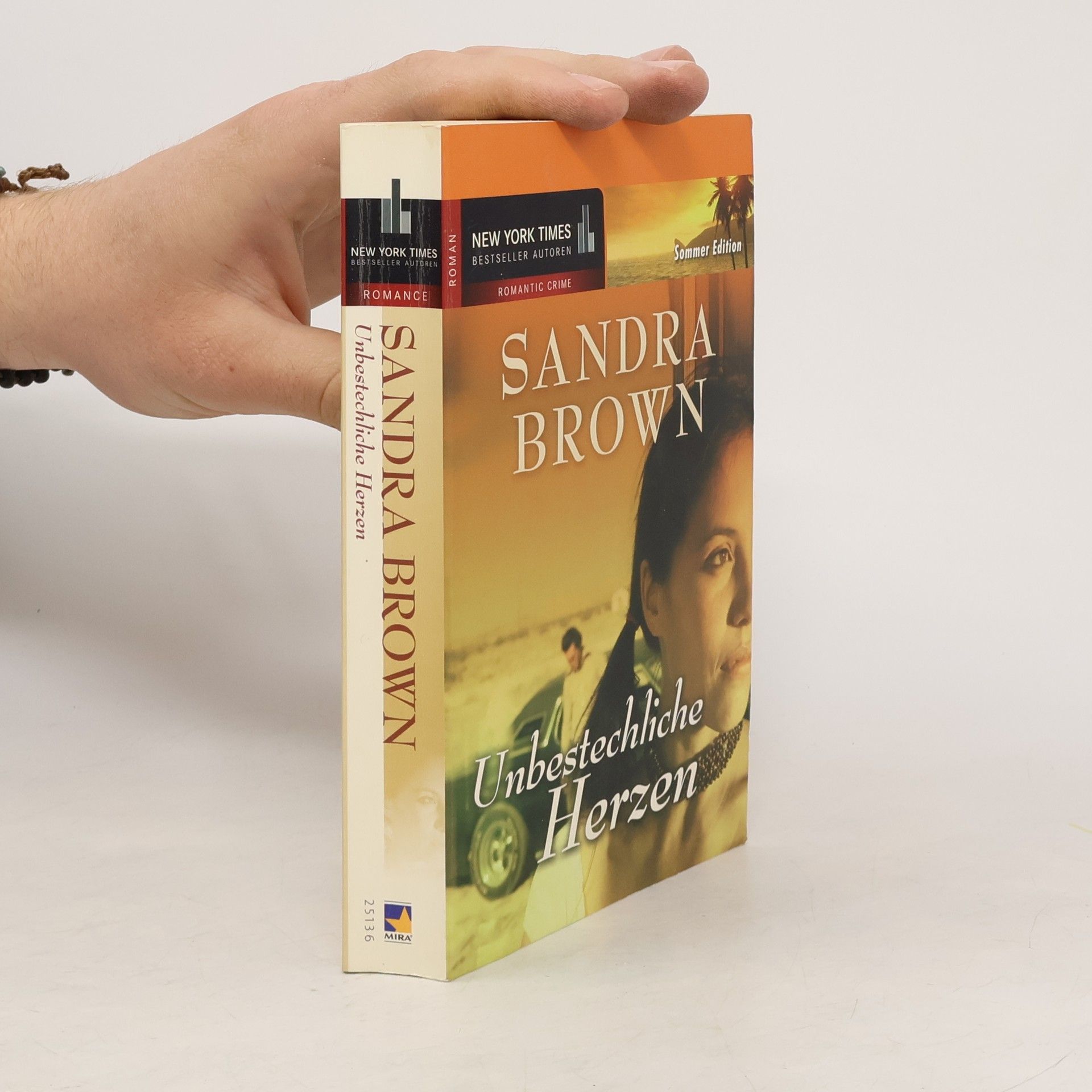 Sandra Brown Unbestechliche Herzen