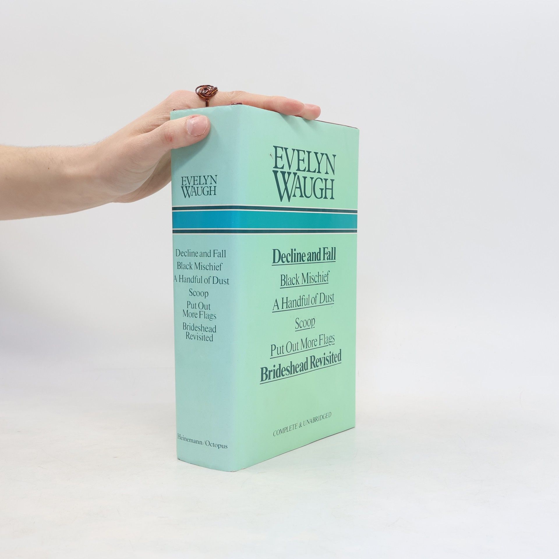 Evelyn Waugh Decline and Fall. Black Mischief. A Handful of Dust. Scoop. Put Out More Flags. Brideshead Revisited