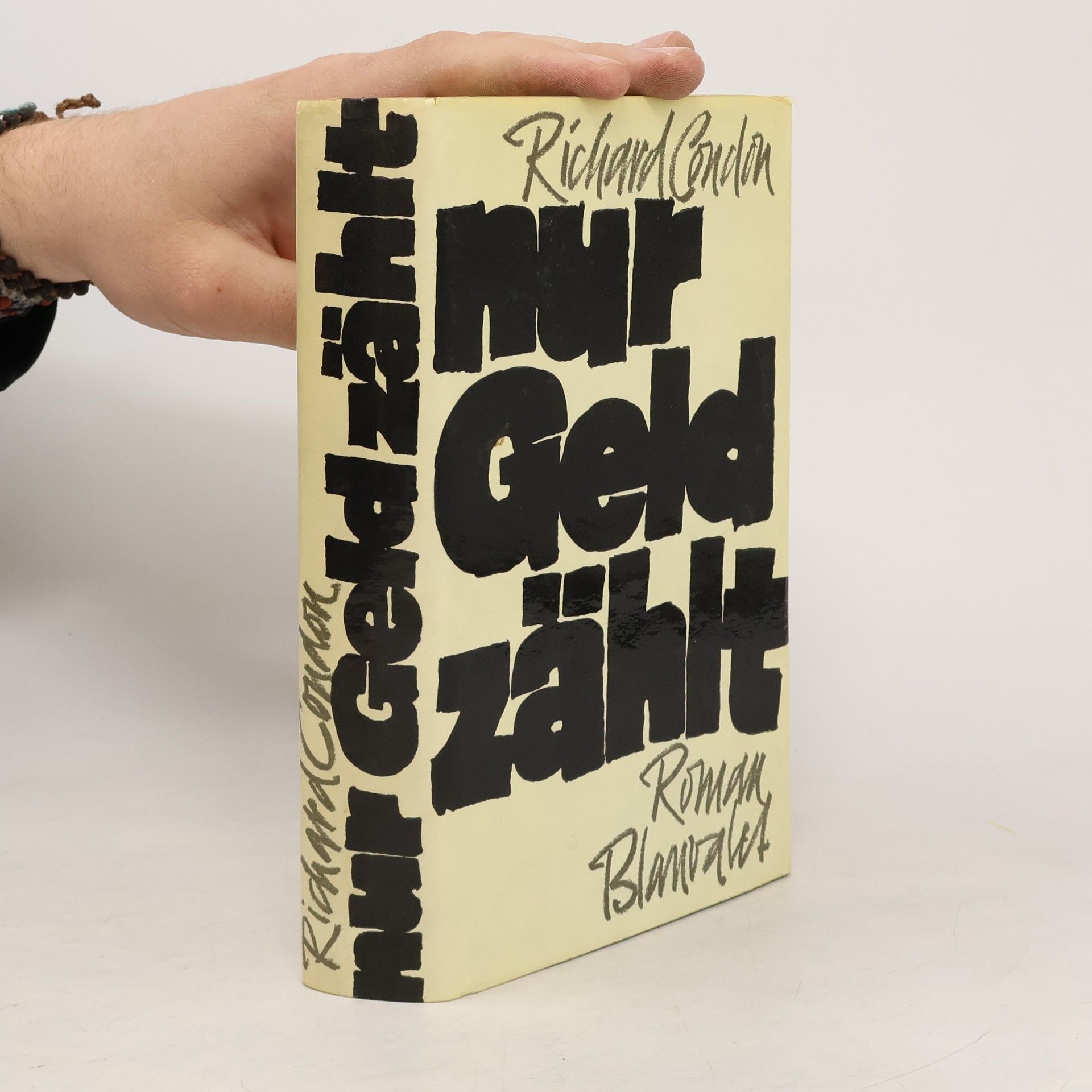 Richard Condon Nur Geld zählt