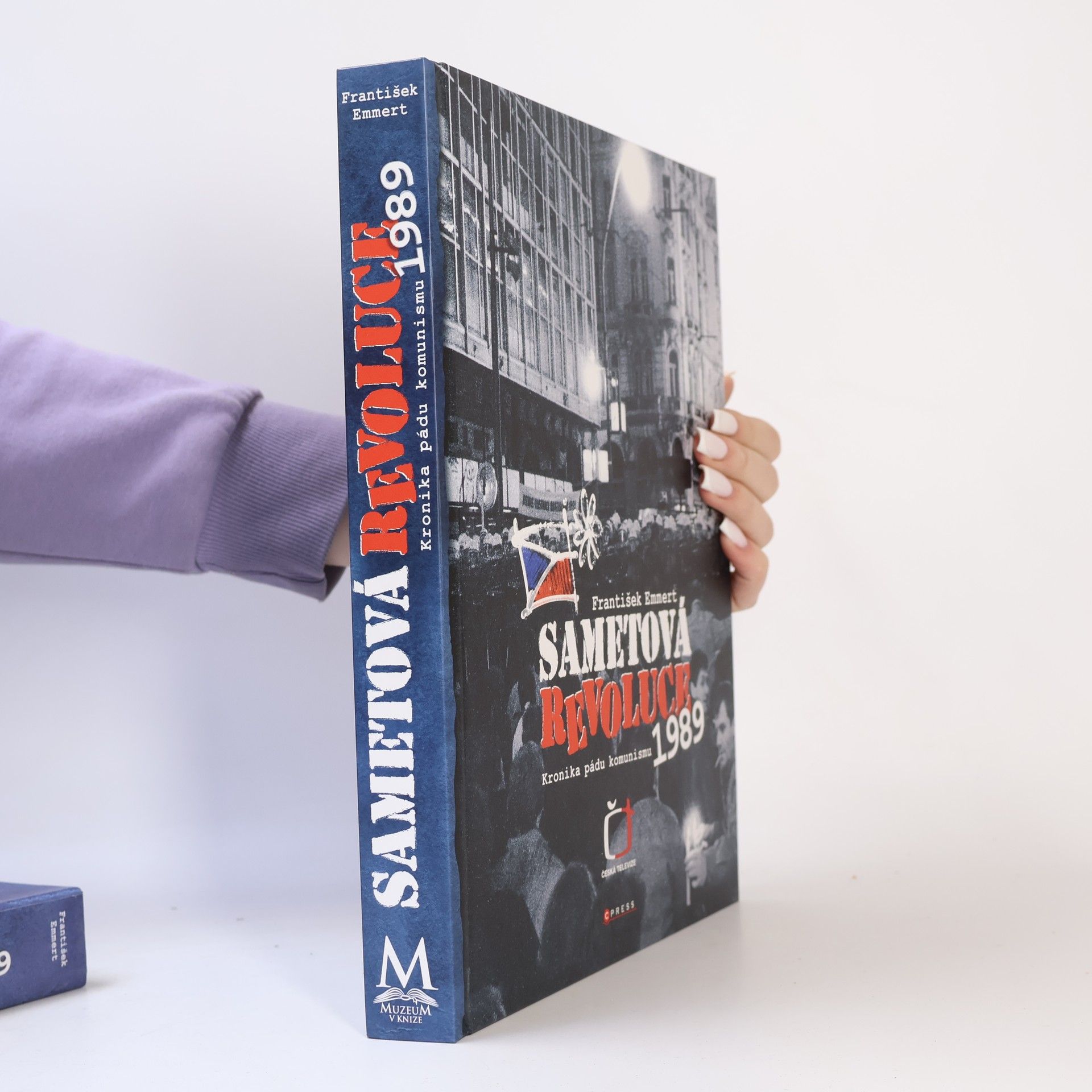 František Emmert Sametová revoluce: Kronika pádu komunismu 1989