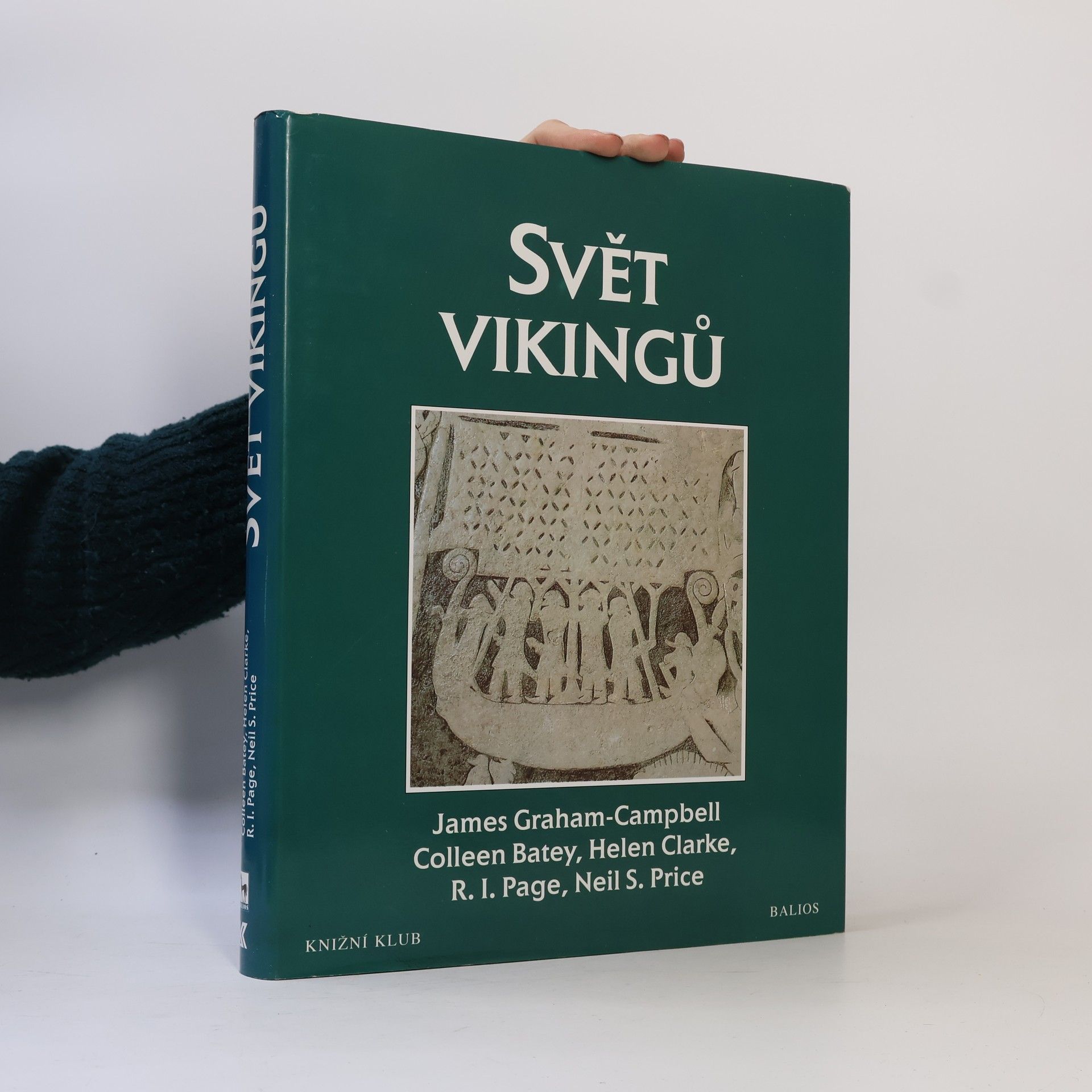 Colleen E. Batey Svět vikingů. Kulturní atlas