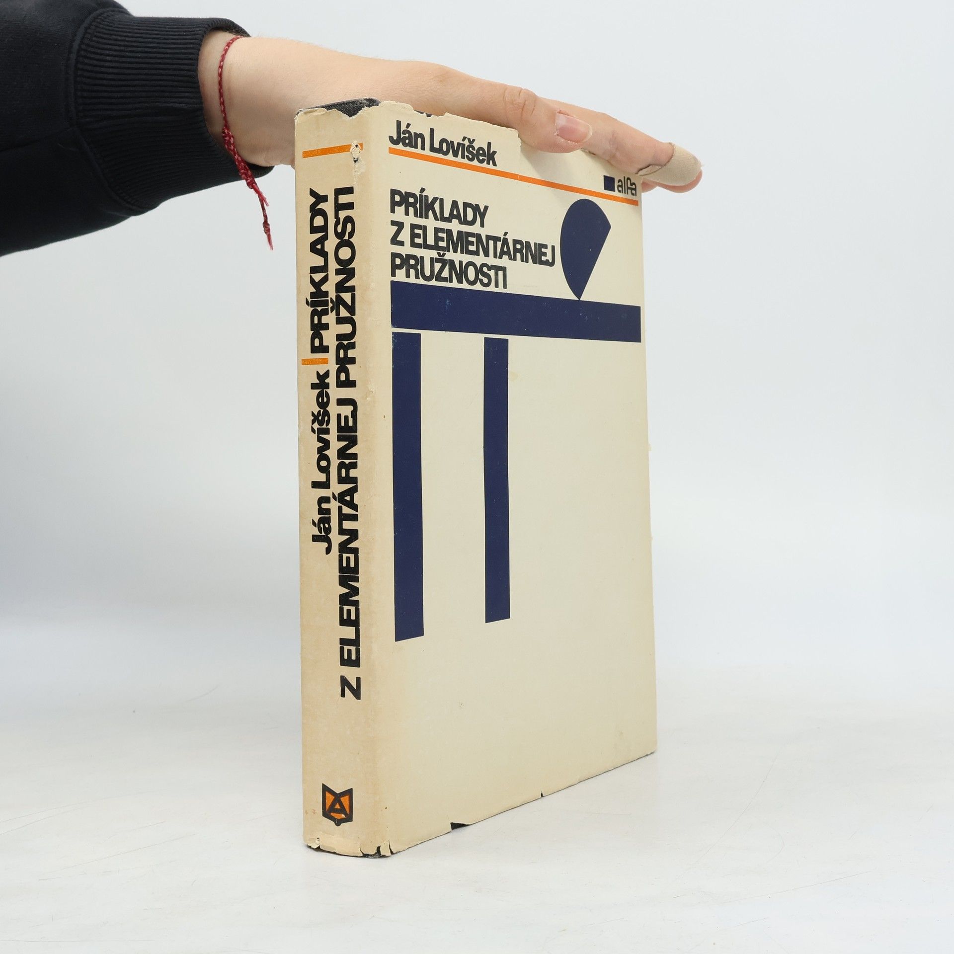 Lovíšek Ján Príklady z elementárnej pružnosti : vysokoškolská príručka pre stavebné fakulty vysokých škôl