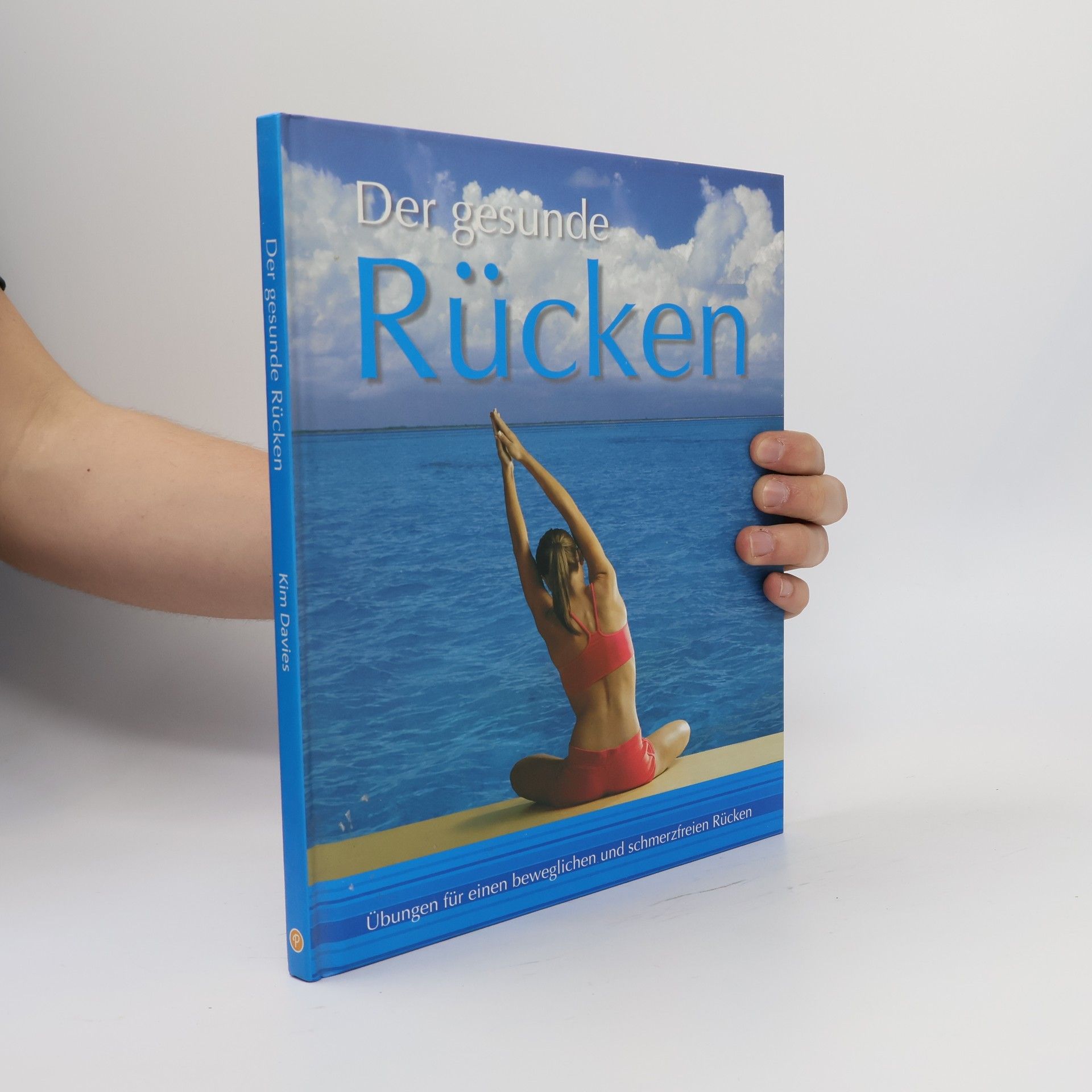 Kim Davies Der gesunde Rücken