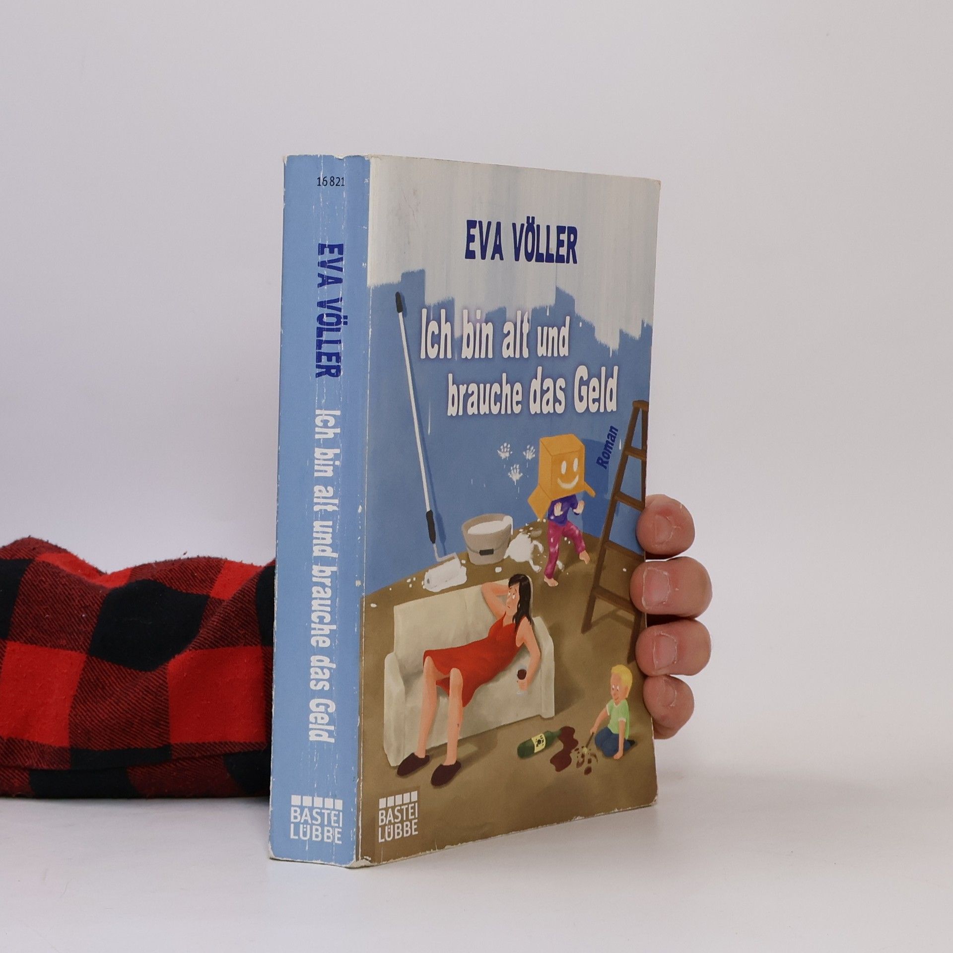 Eva Völler Ich bin alt und brauche das Geld