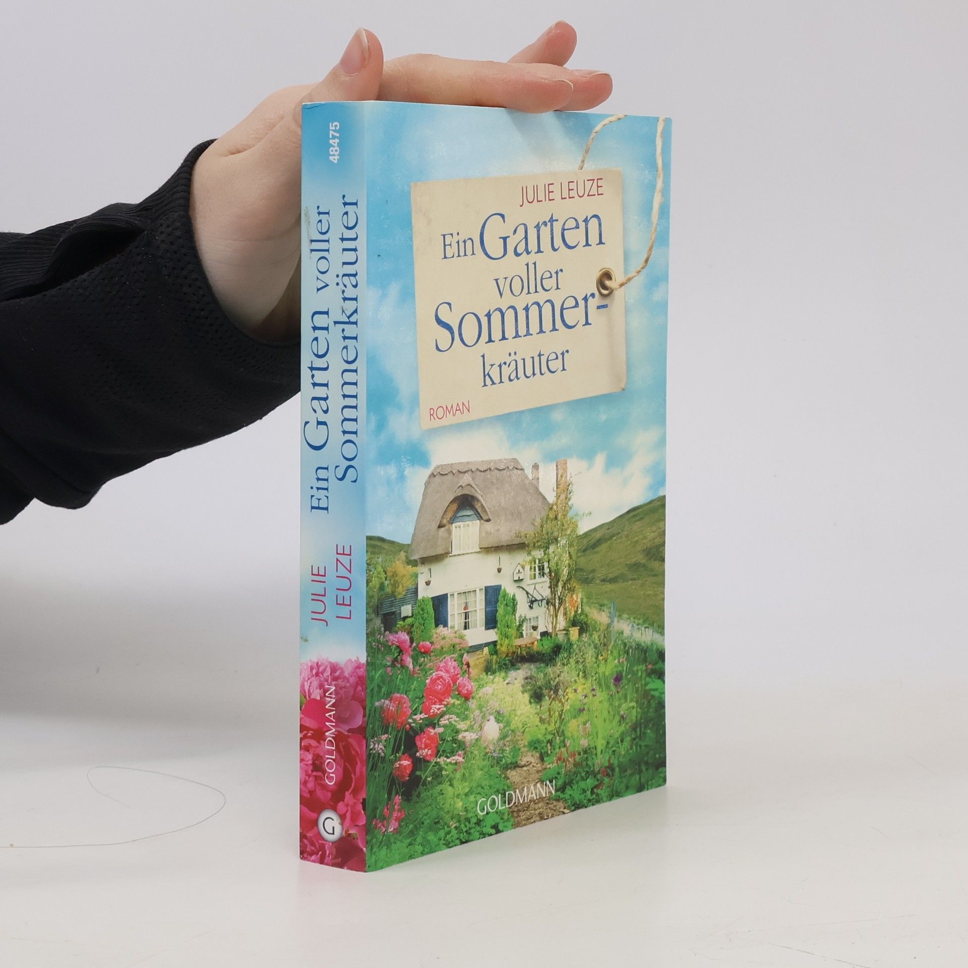 Julie Leuze Ein Garten voller Sommerkräuter