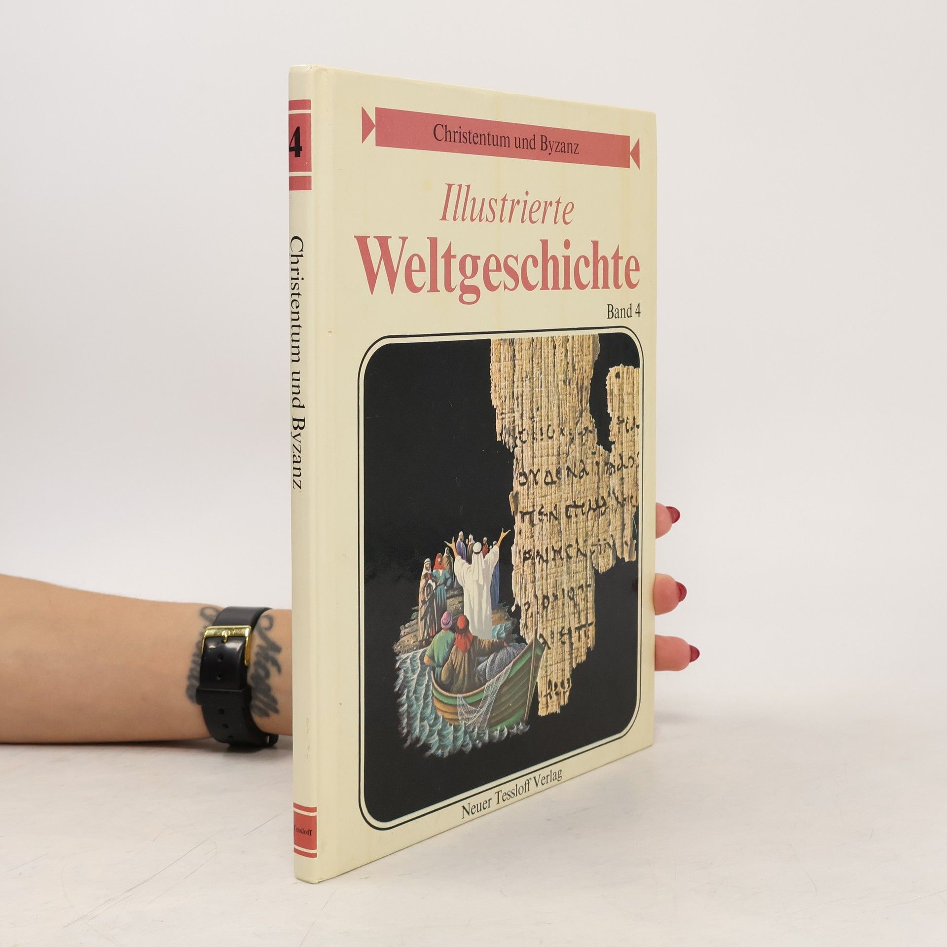 Willis Lindquist Illustrierte Weltgeschichte 4. Christentum und Byzanz