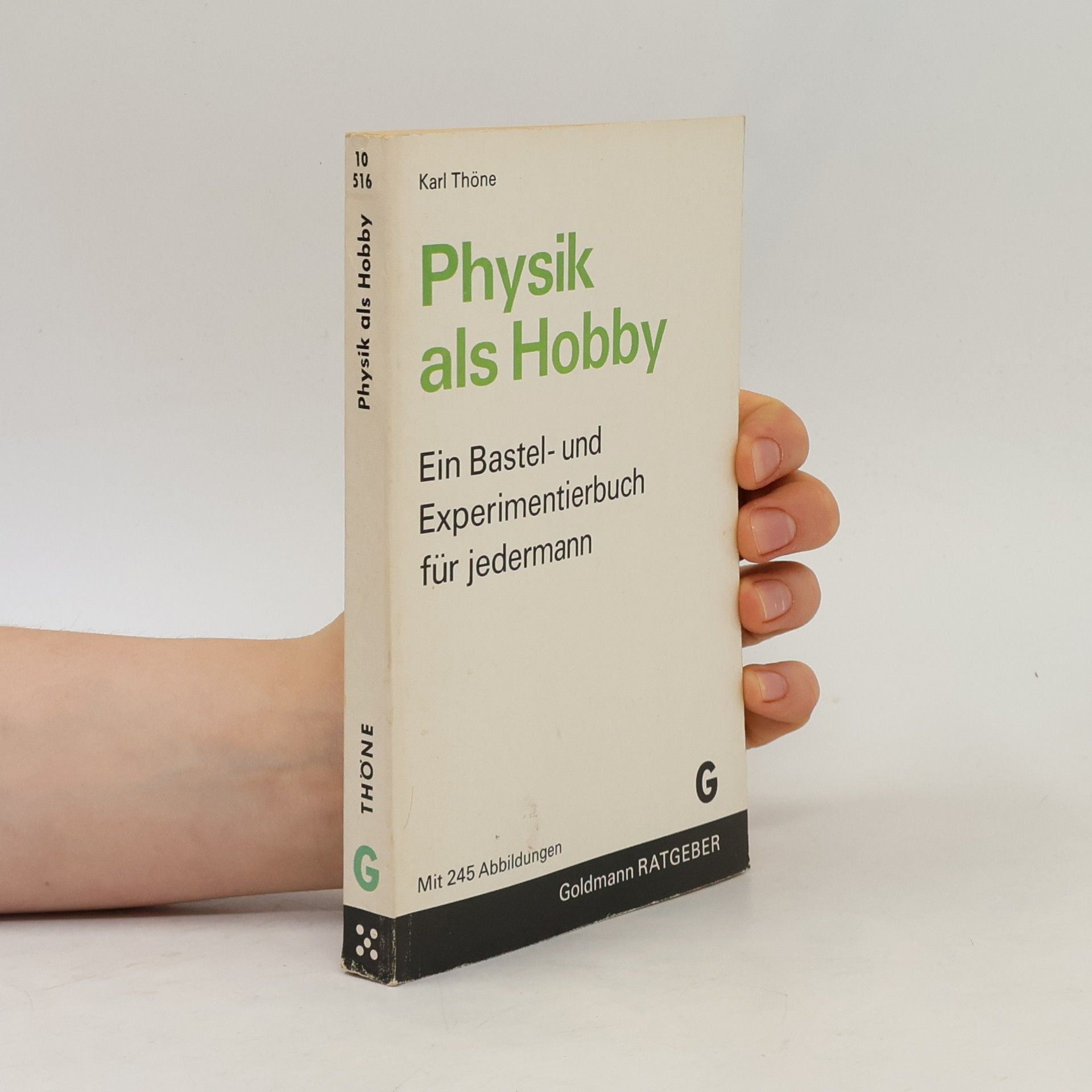 Karl Thöne Physik als Hobby