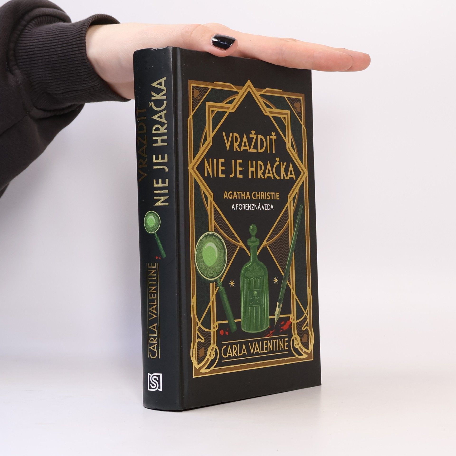 Carla Valentine Vraždiť nie je hračka. Agatha Christie a forenzná veda