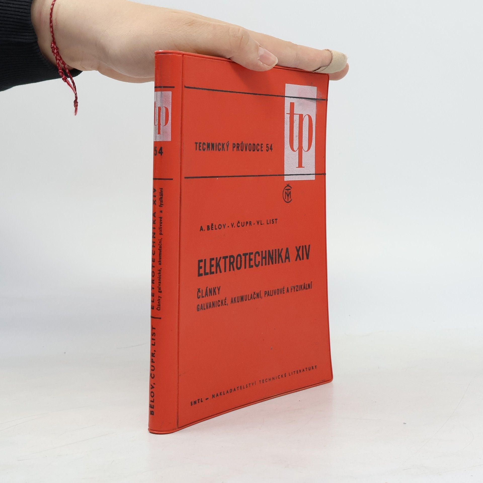 Alexandr Bělov Elektrotechnika 14 : Články galvanické, akumulační, palivové a fyzikální