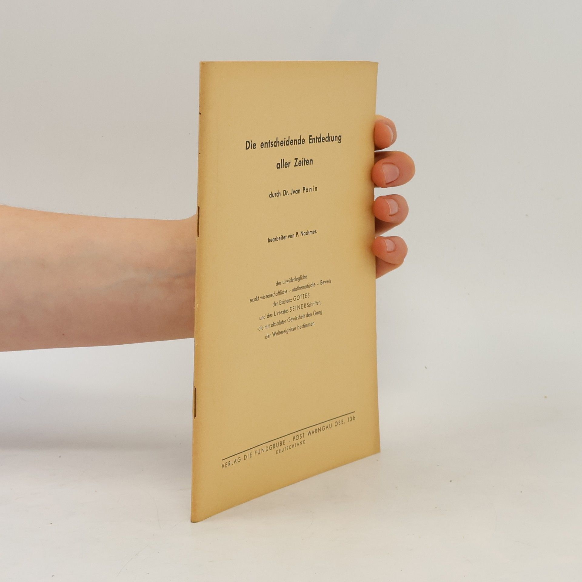 Jvan Panin Die entscheidende Entdeckung aller Zeiten