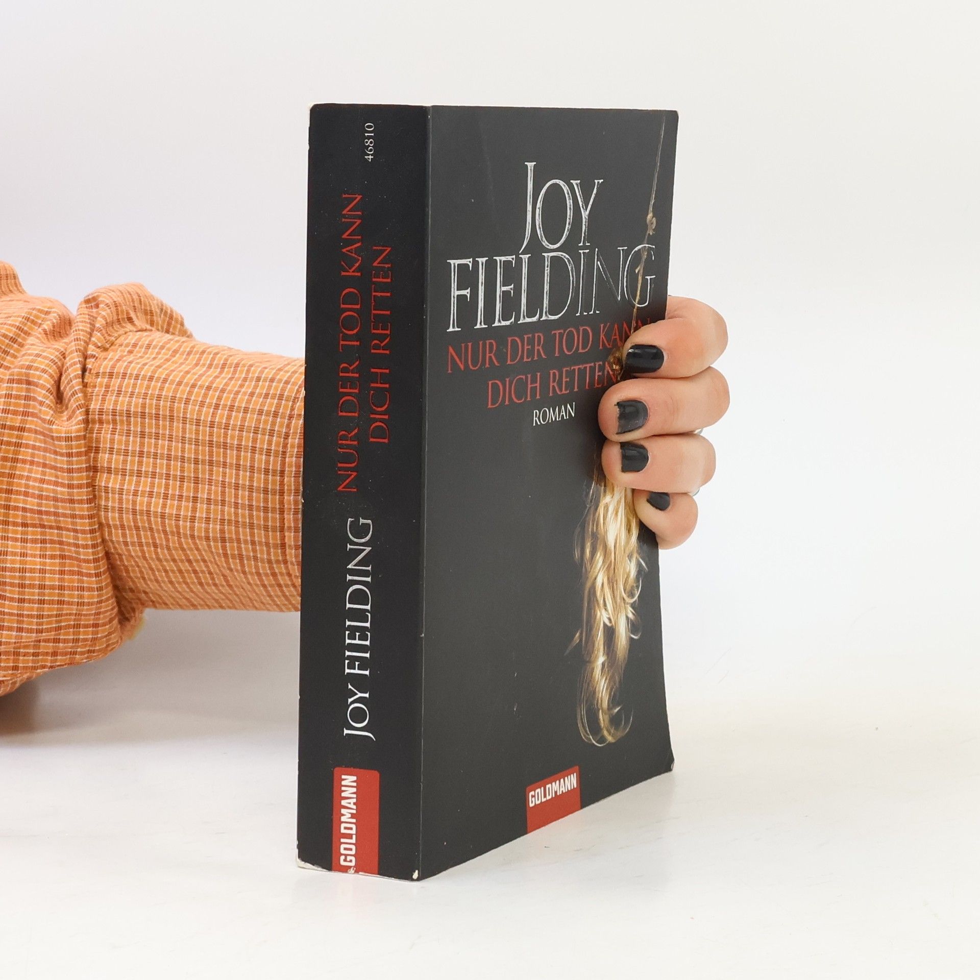 Joy Fielding Nur der Tod kann dich retten