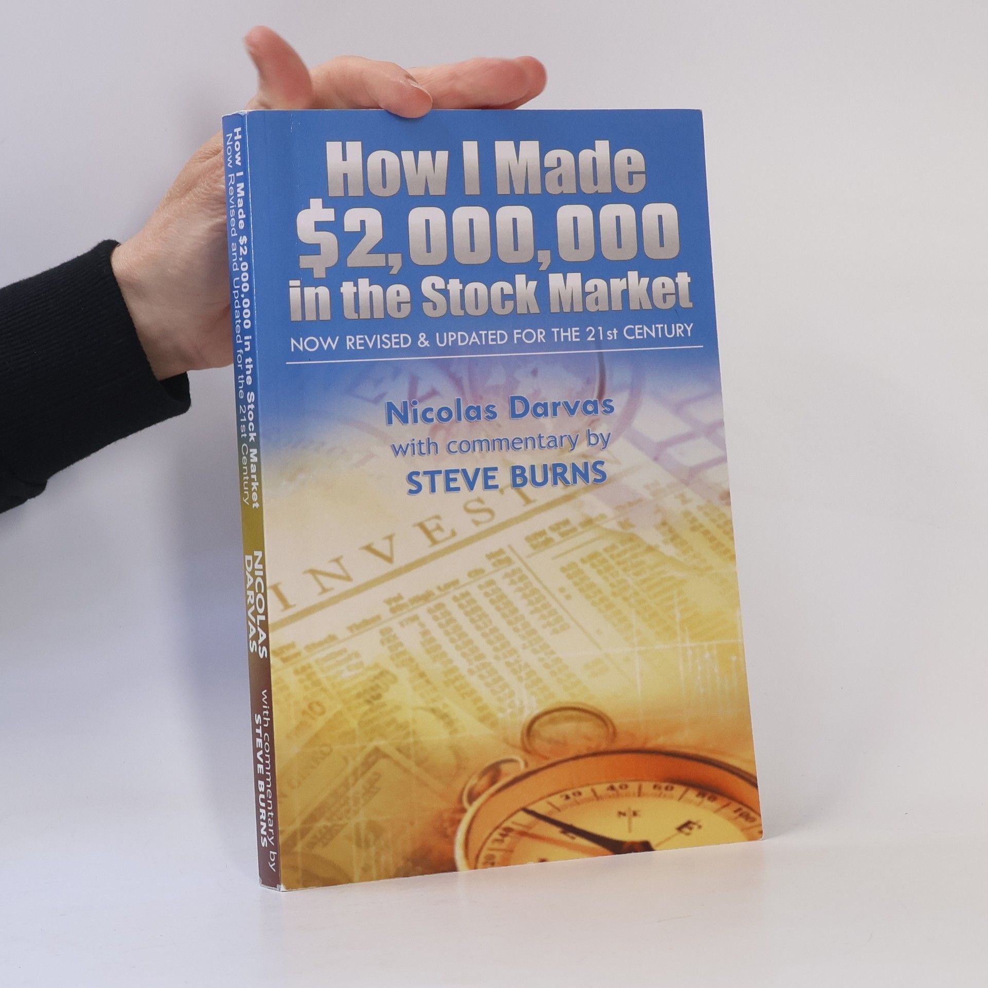Steve Burns How I Made $2,000,000 in the Stock Market