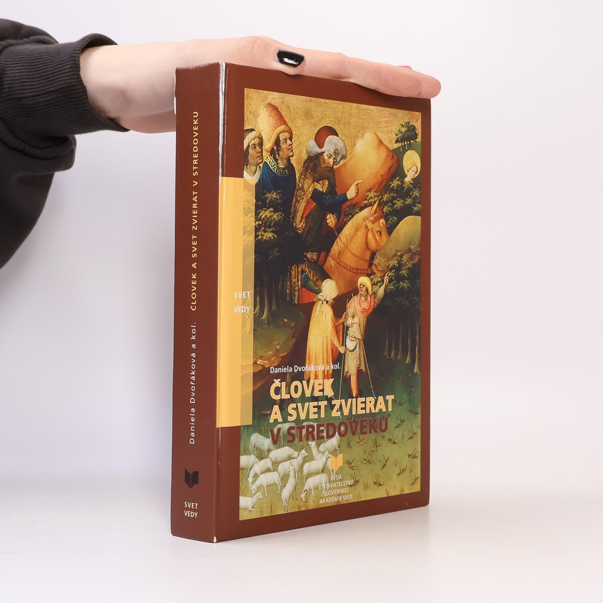 Daniela Dvořáková Človek a svet zvierat v stredoveku