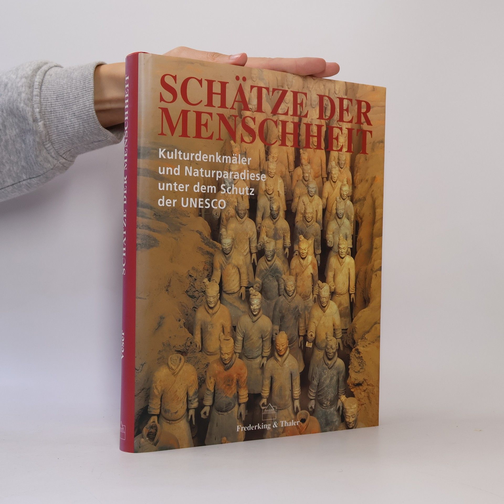 Thomas Veser Schätze der Menschheit