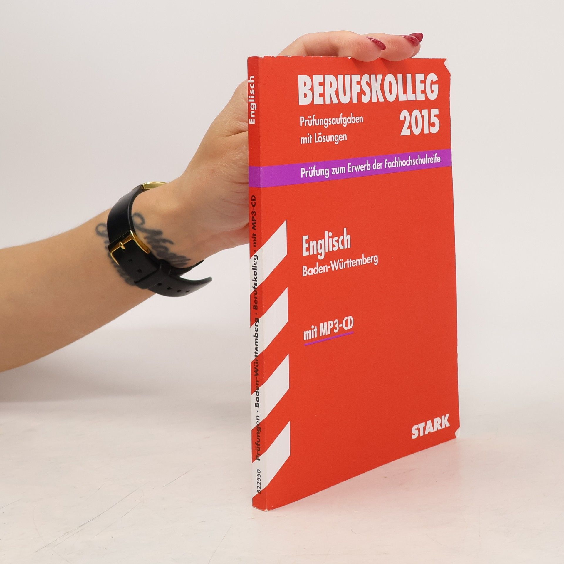 Berufskolleg Englisch 2015 mit MP3-CD Prüfung zum Erwerb der Fachhochschulreife Baden-Württemberg