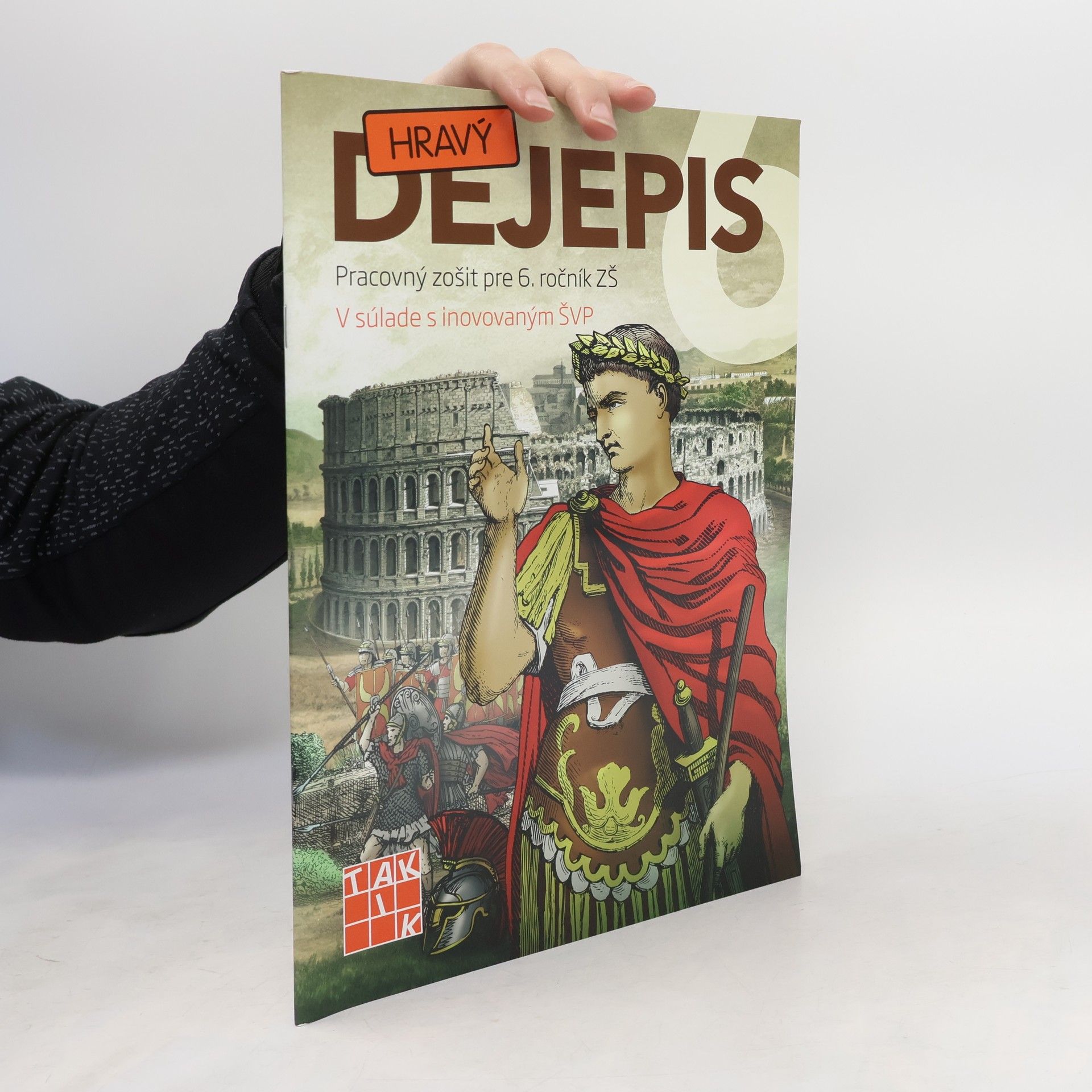 Collectif d'auteurs Hravý dejepis. Pracovný zošit pre 6. řočník ZŠ