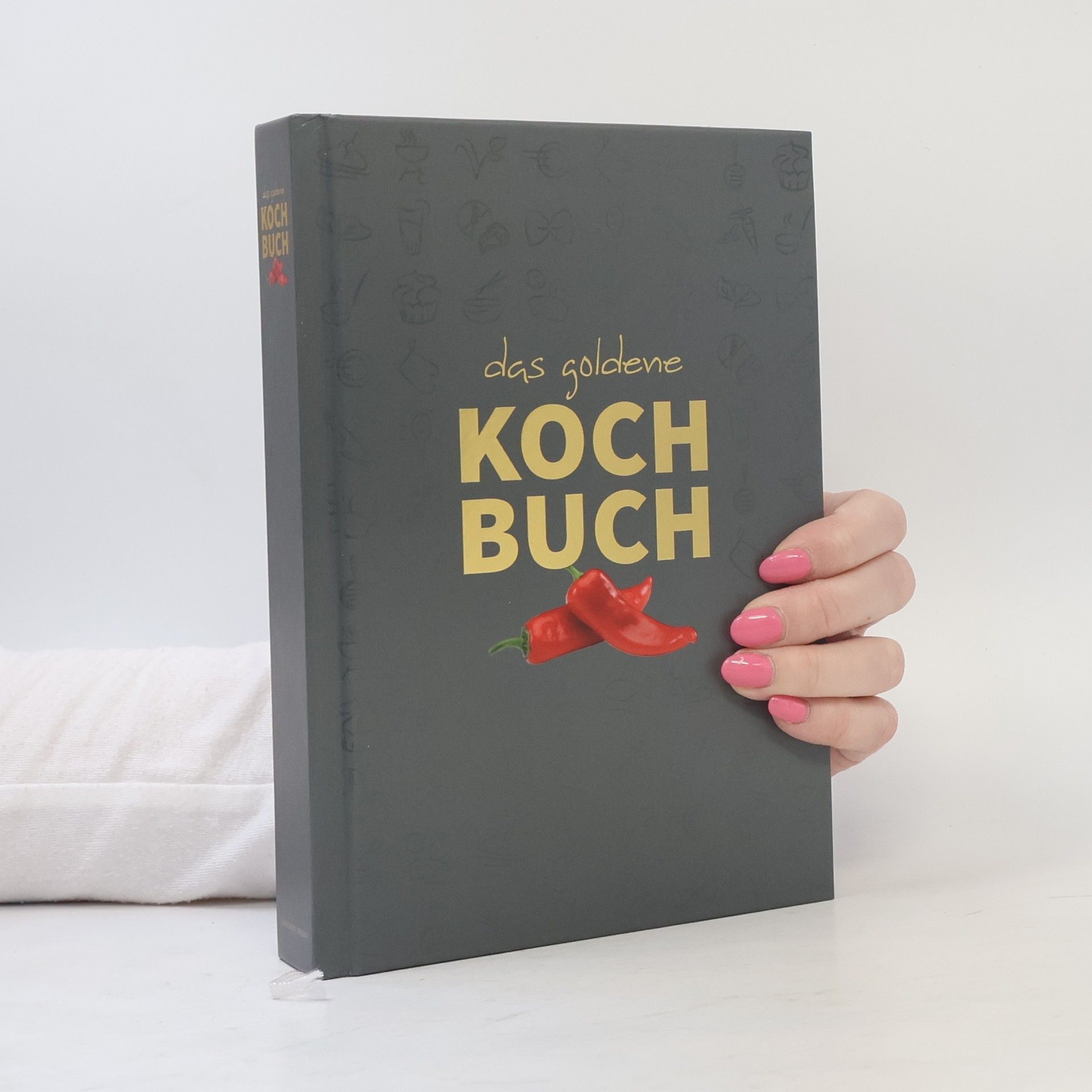 Autorenkollektiv Das goldene Koch Buch